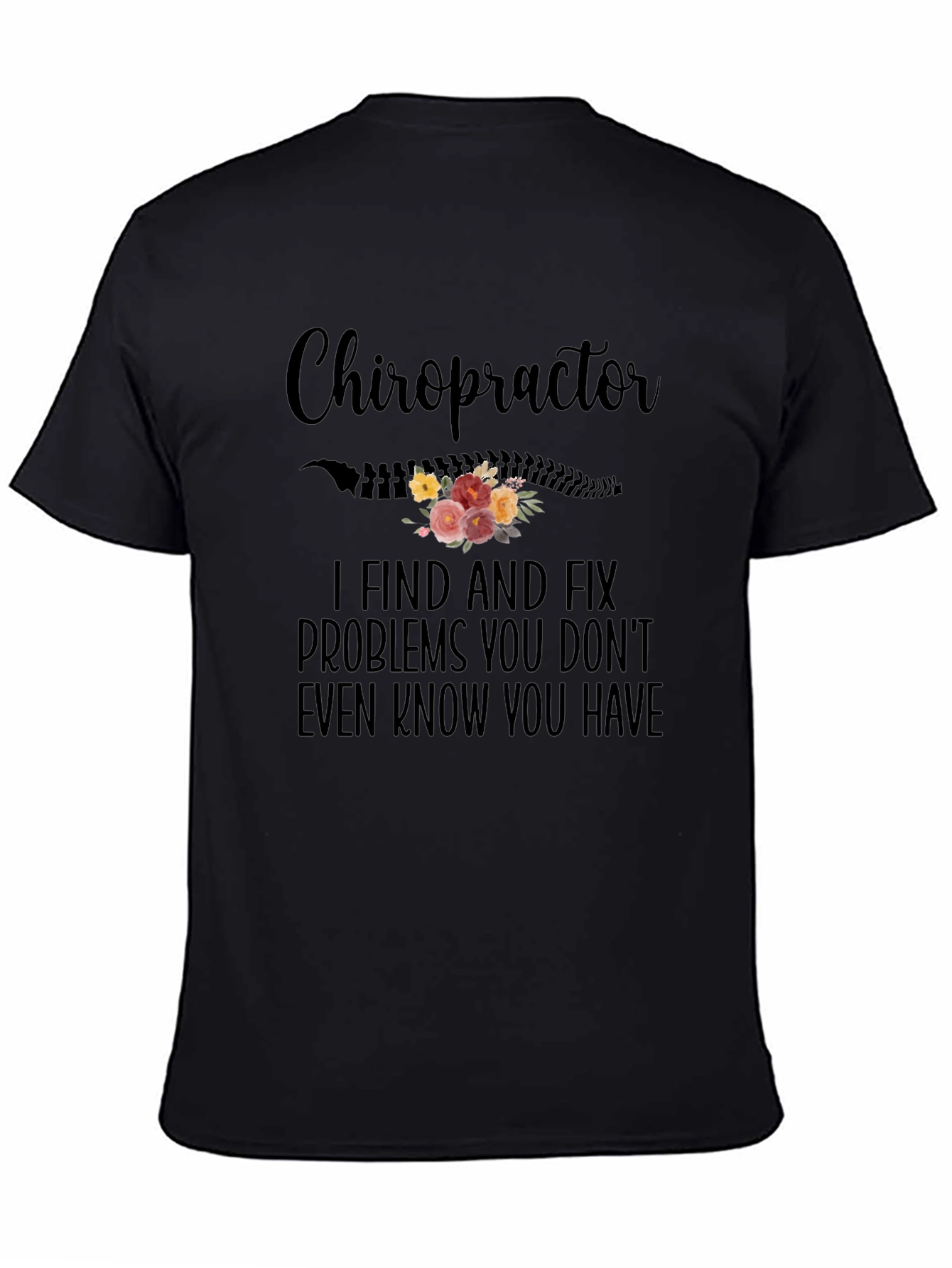 Chiropractor Floral Graphic T-Shirt