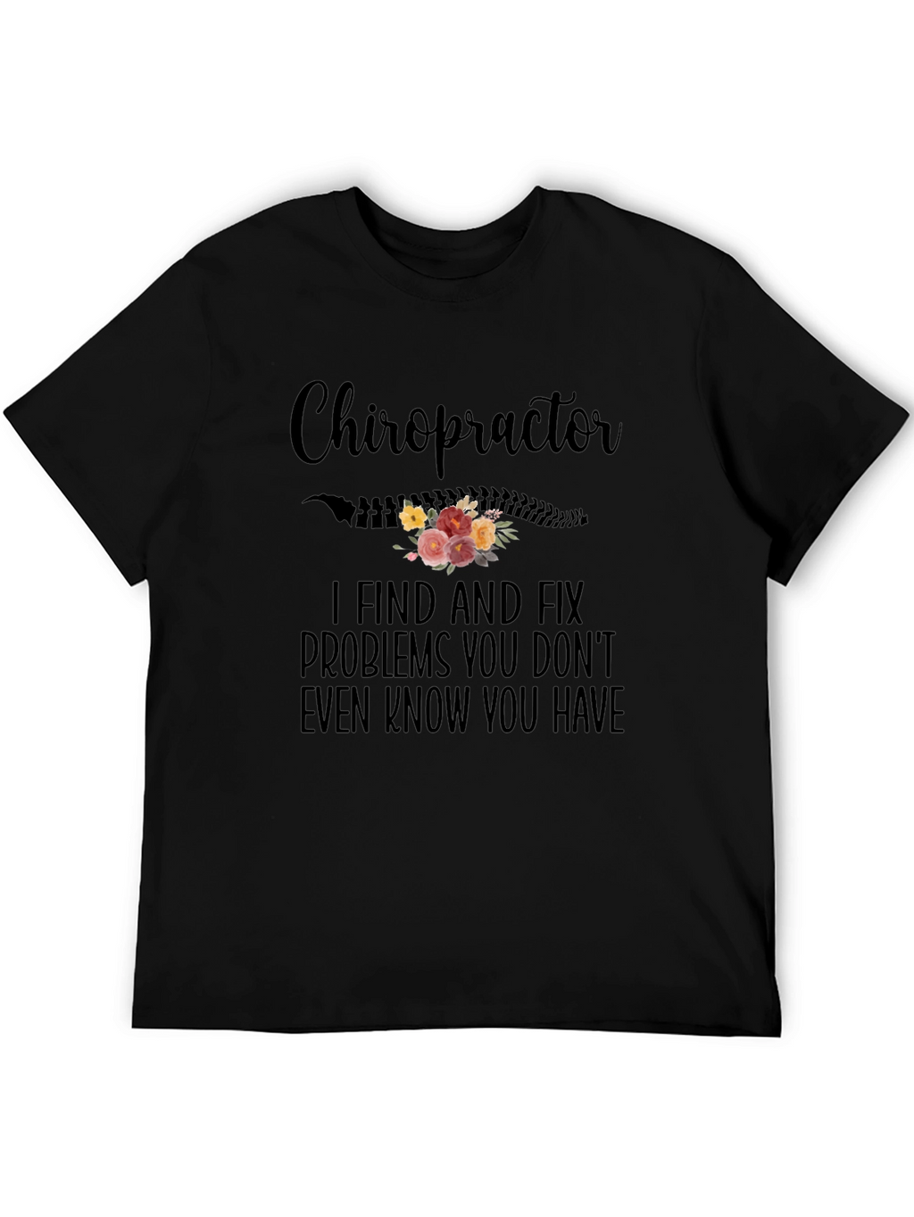 Chiropractor Floral Graphic T-Shirt