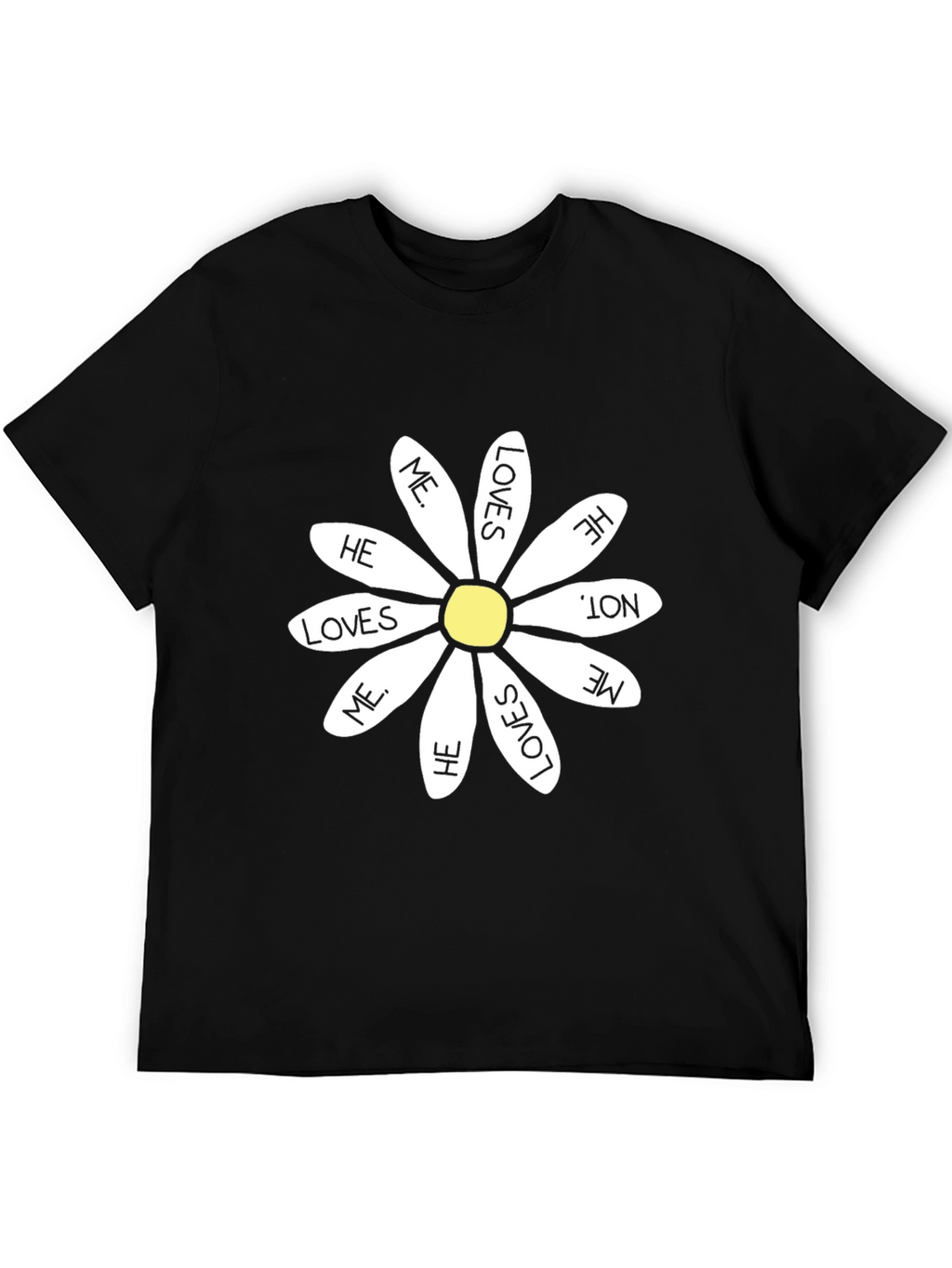 He Loves Me Daisy T-Shirt - Black Cotton Tee