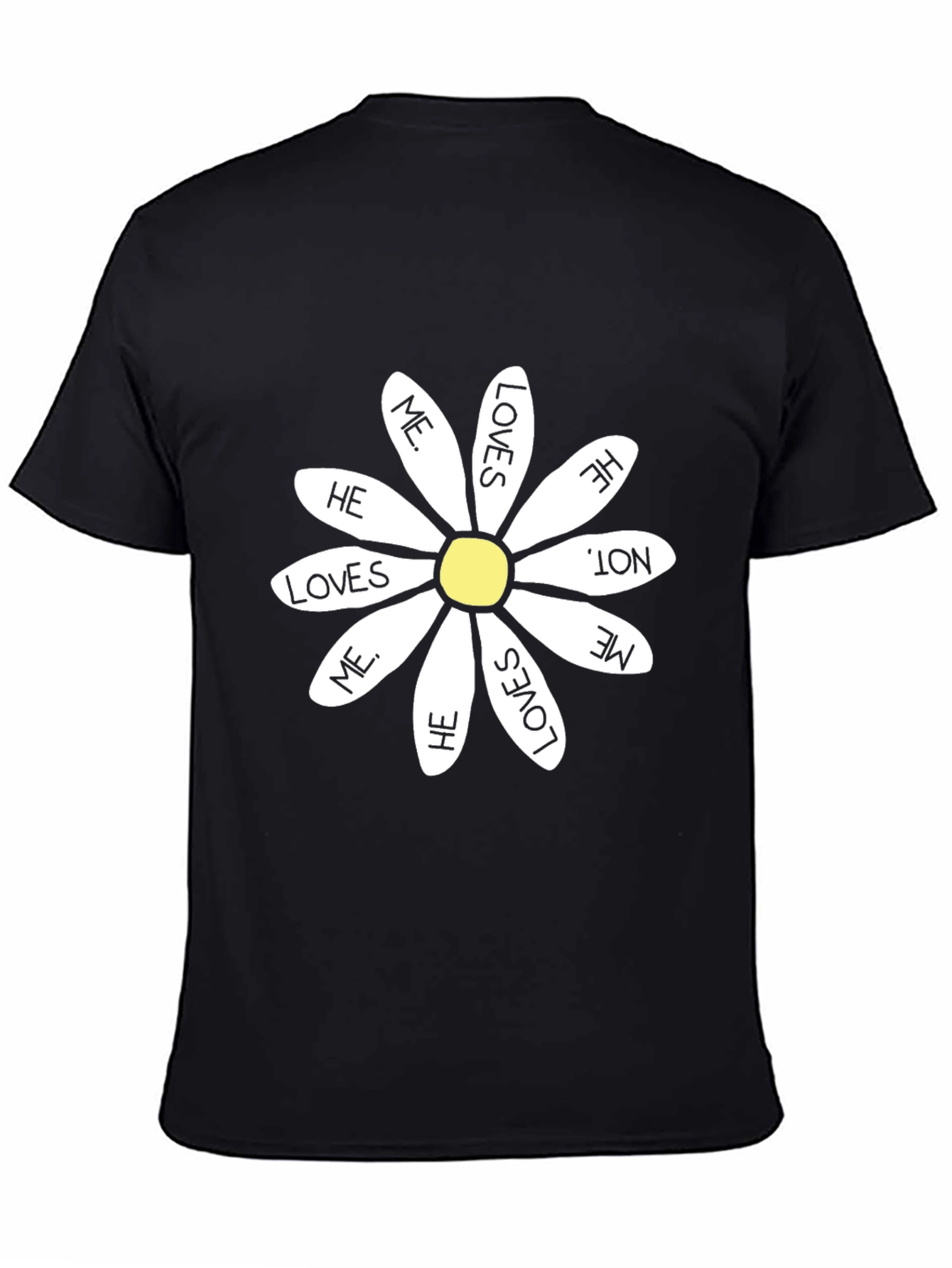 He Loves Me Daisy T-Shirt - Black Cotton Tee