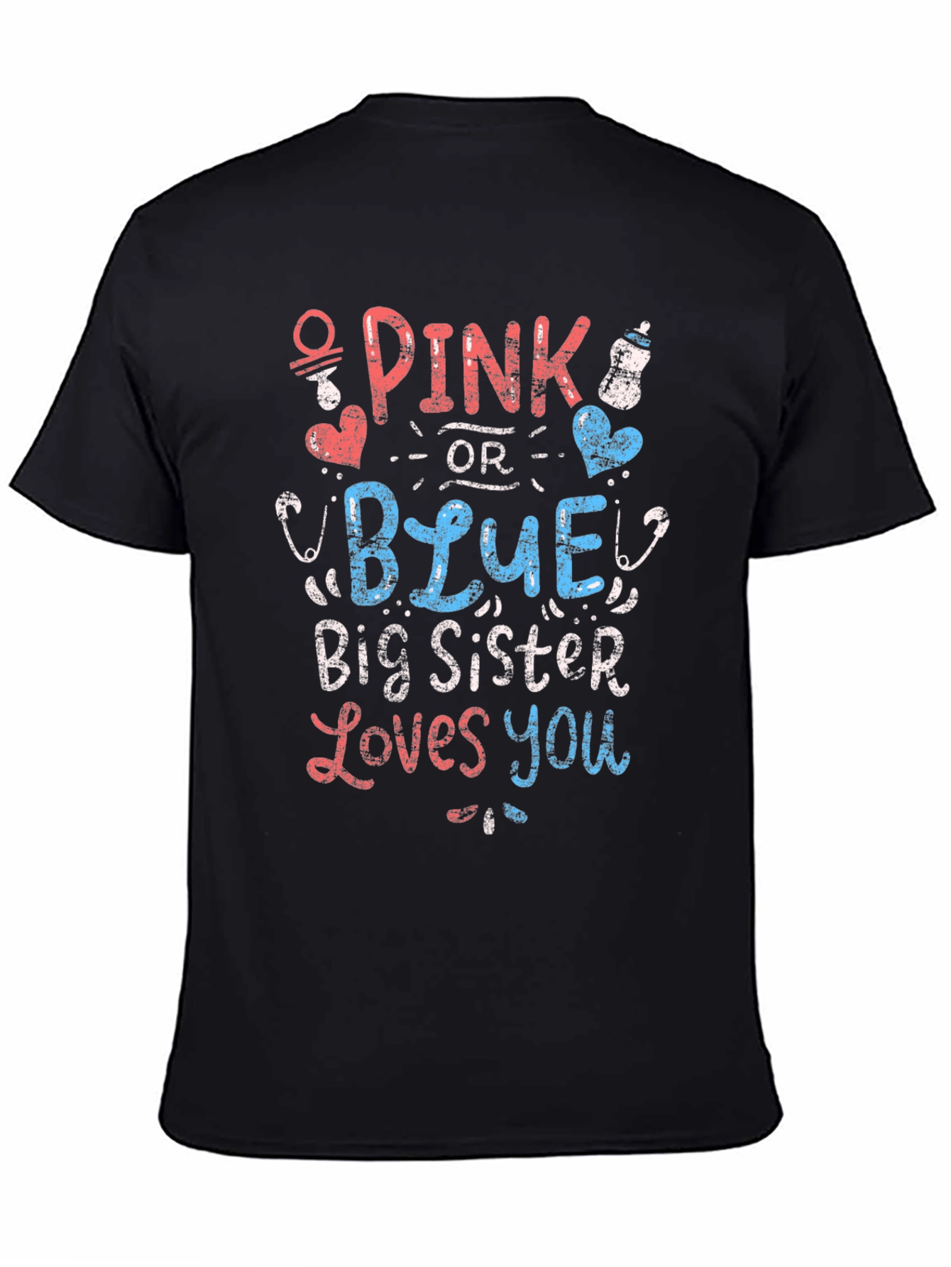 Pink or Blue Big Sister Loves You Gender Reveal T-Shirt