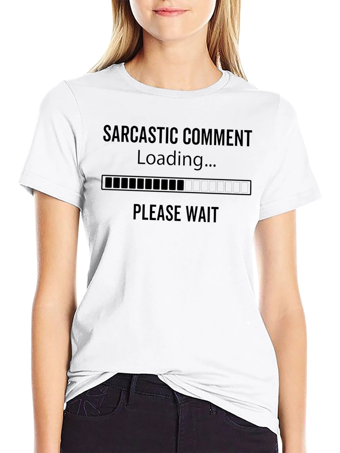 Sarcastic Comment Loading T-Shirt