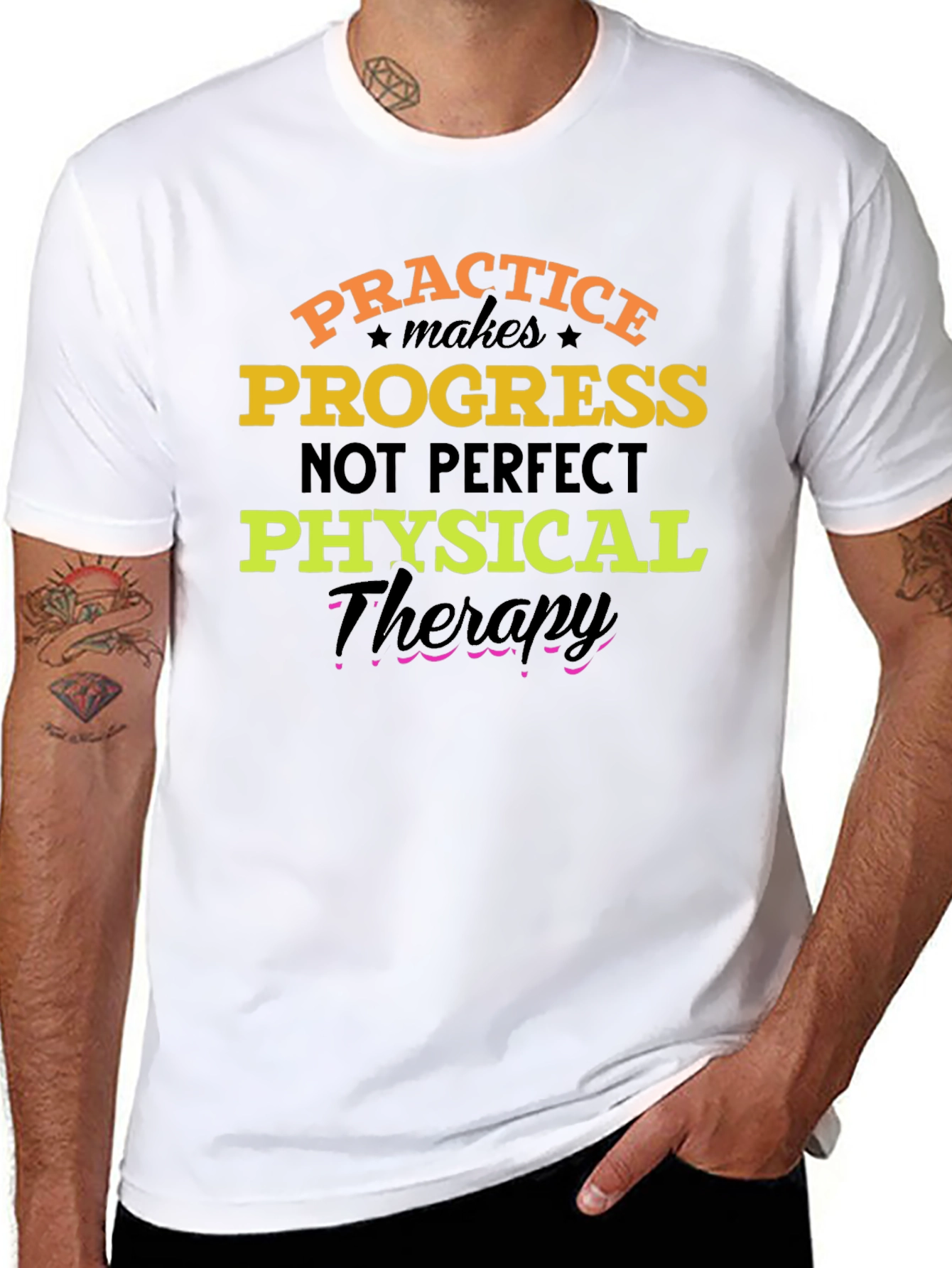 Practice Progress T-Shirt: Physical Therapy Motivation