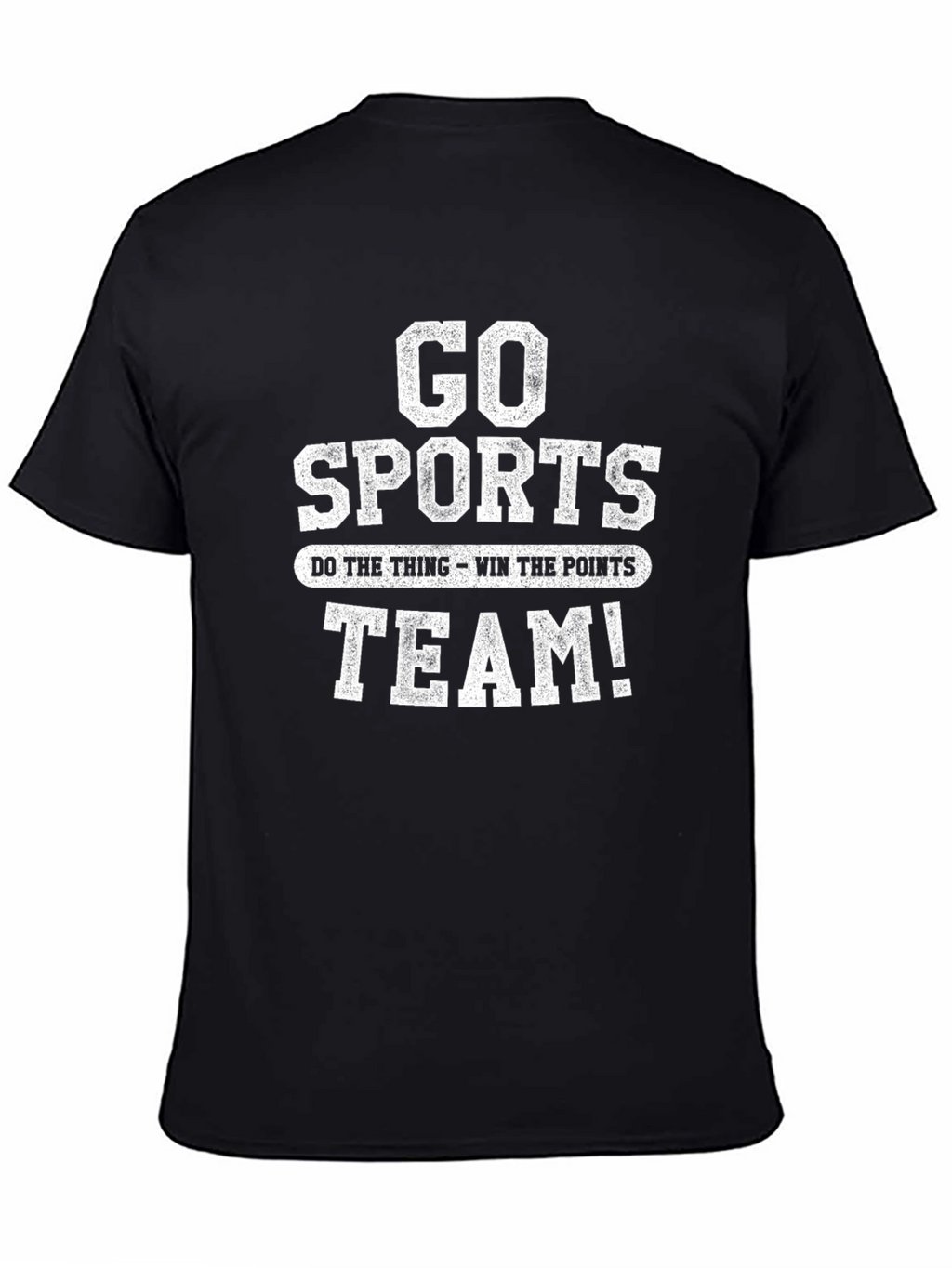 Go Sports Team T-Shirt - Novelty Graphic Tee