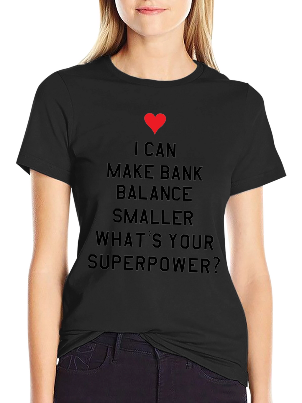 I Can Make Bank Balance Smaller Graphic Tee