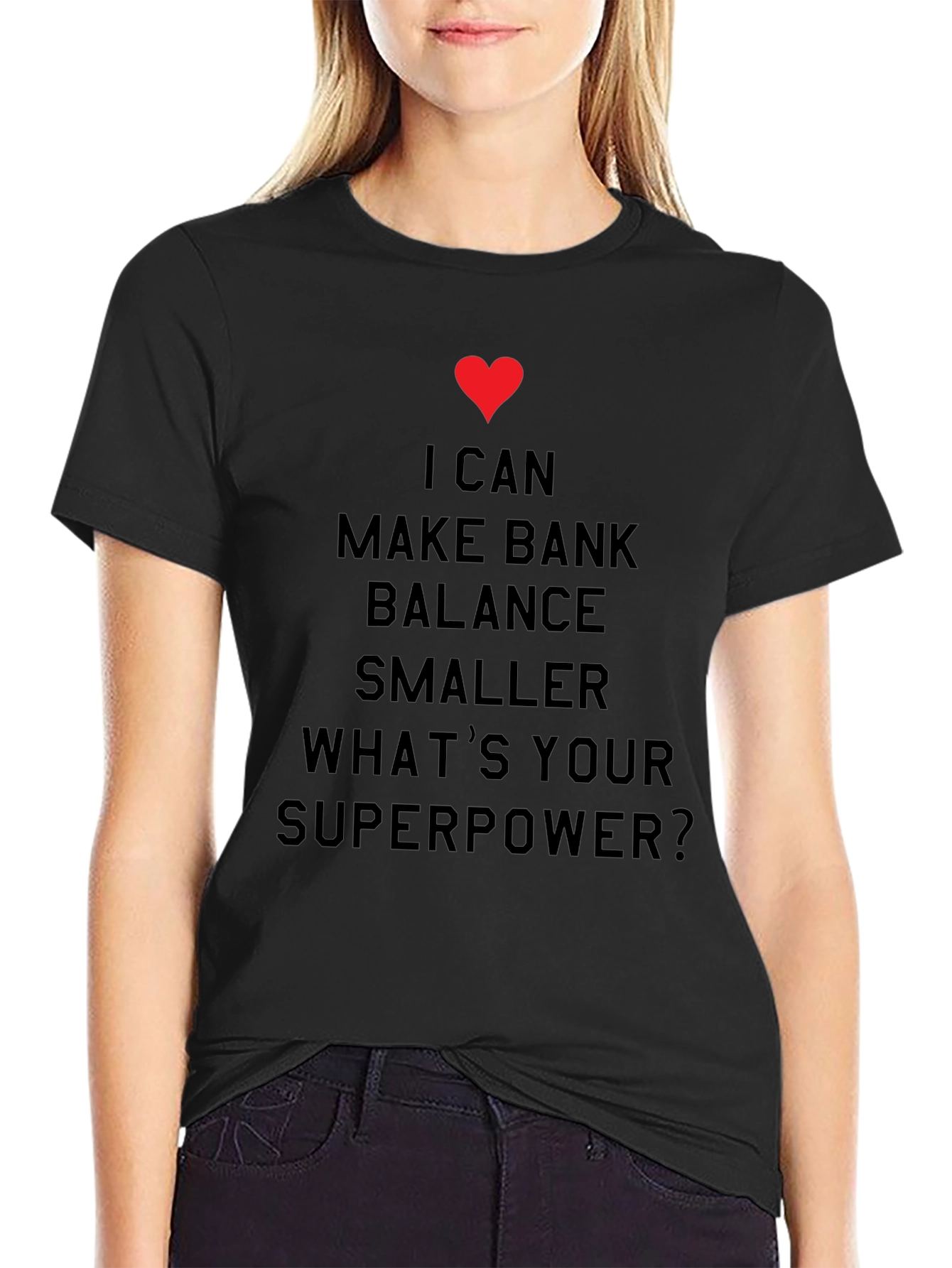 I Can Make Bank Balance Smaller Graphic Tee
