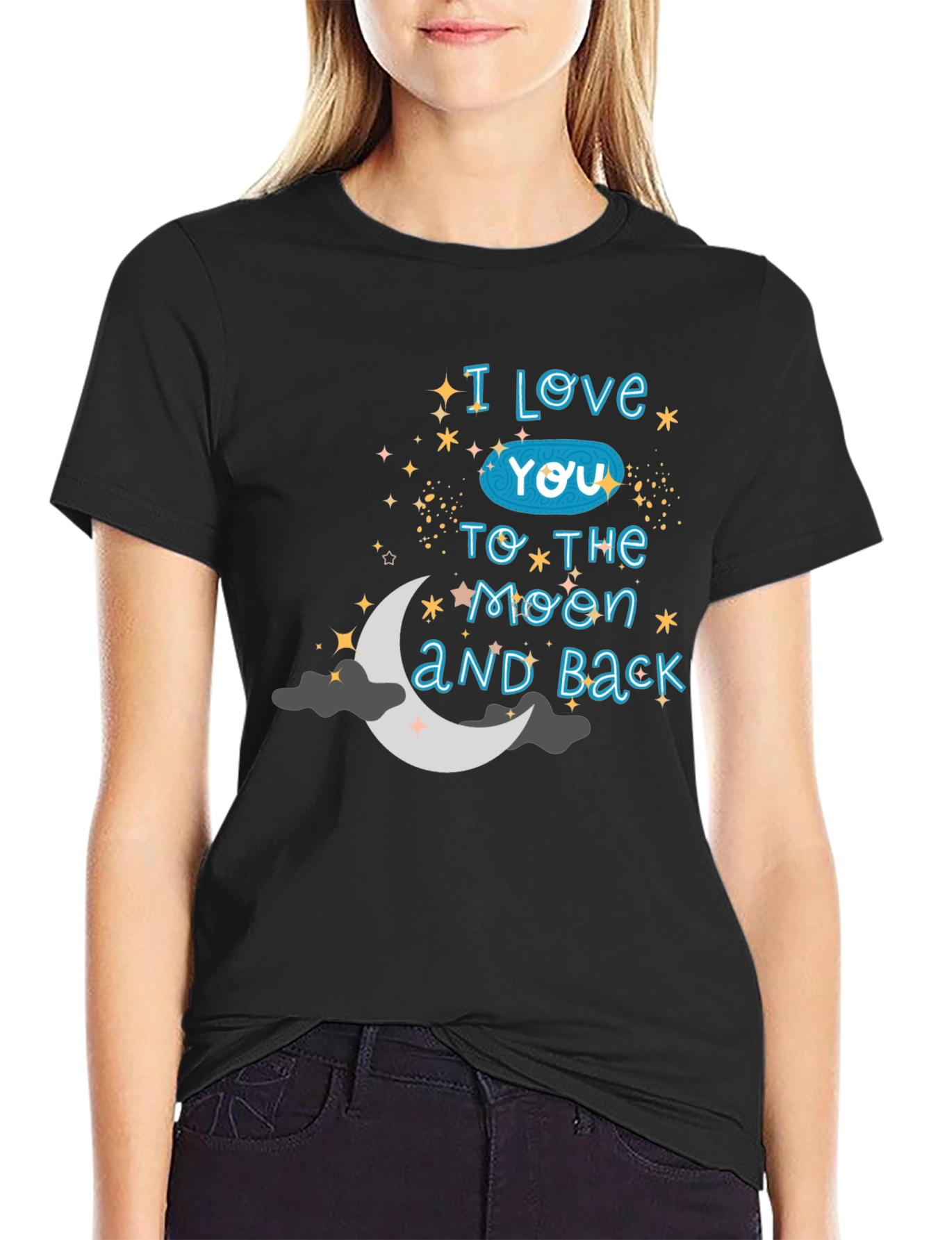I Love You To The Moon and Back Graphic T-Shirt
