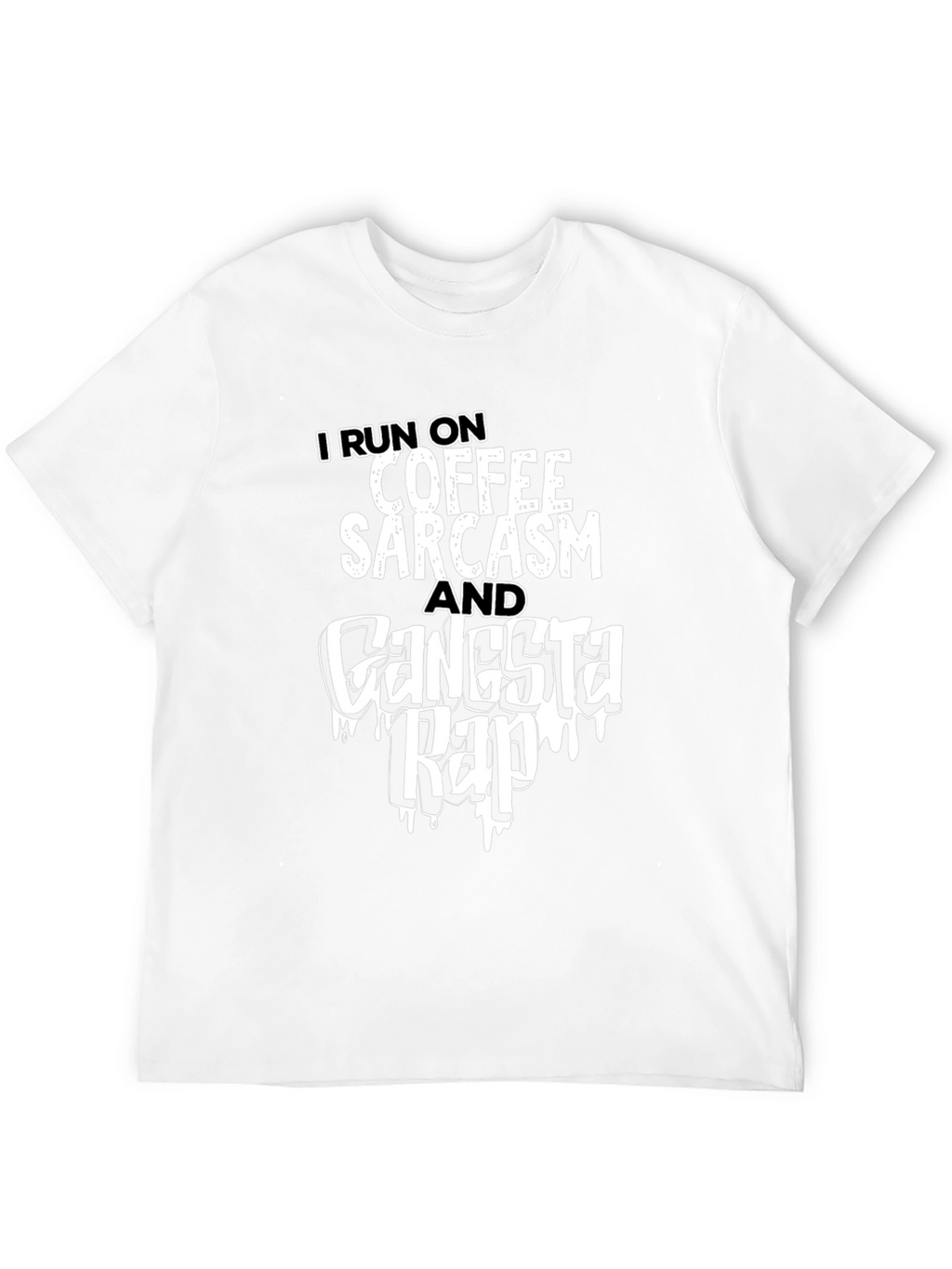 Coffee Sarcasm Gangsta Rap T-Shirt - Black
