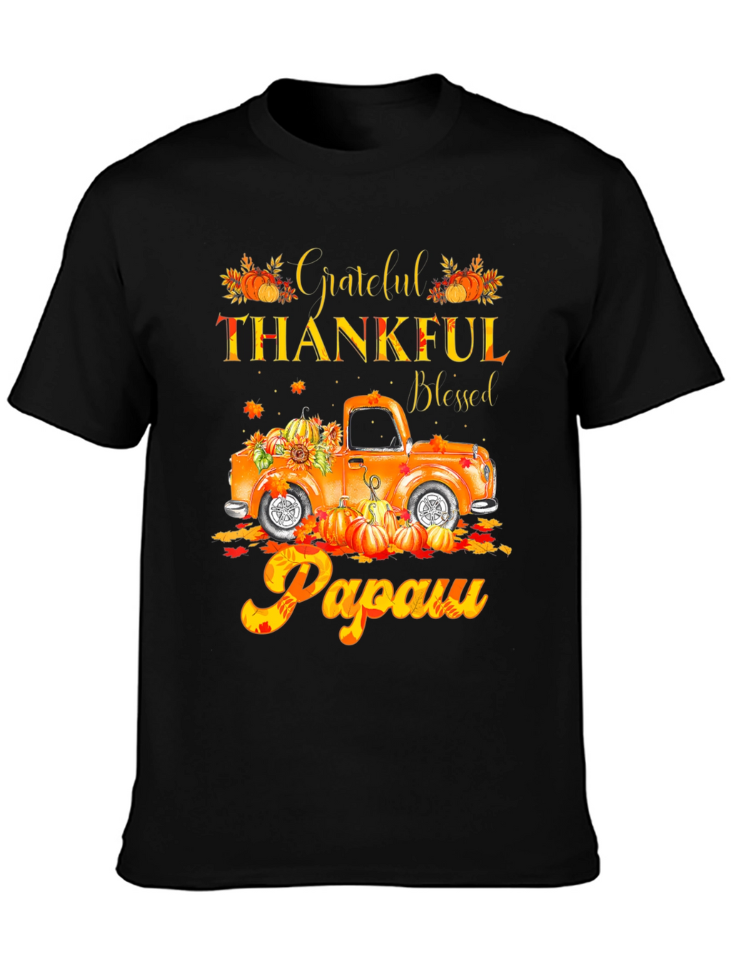 Grateful Thankful Blessed Papaw Fall Truck T-Shirt