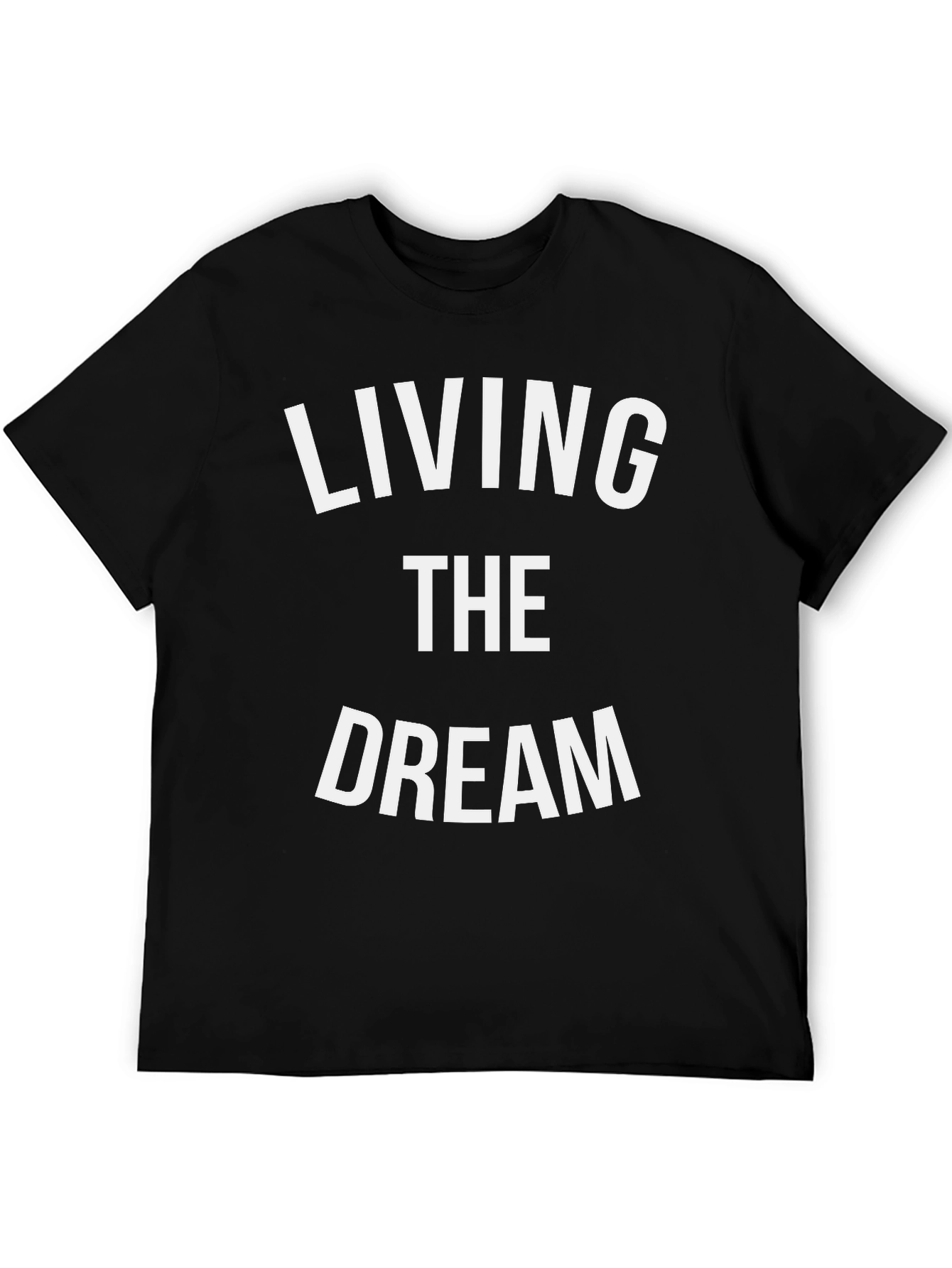 Living The Dream Graphic T-Shirt