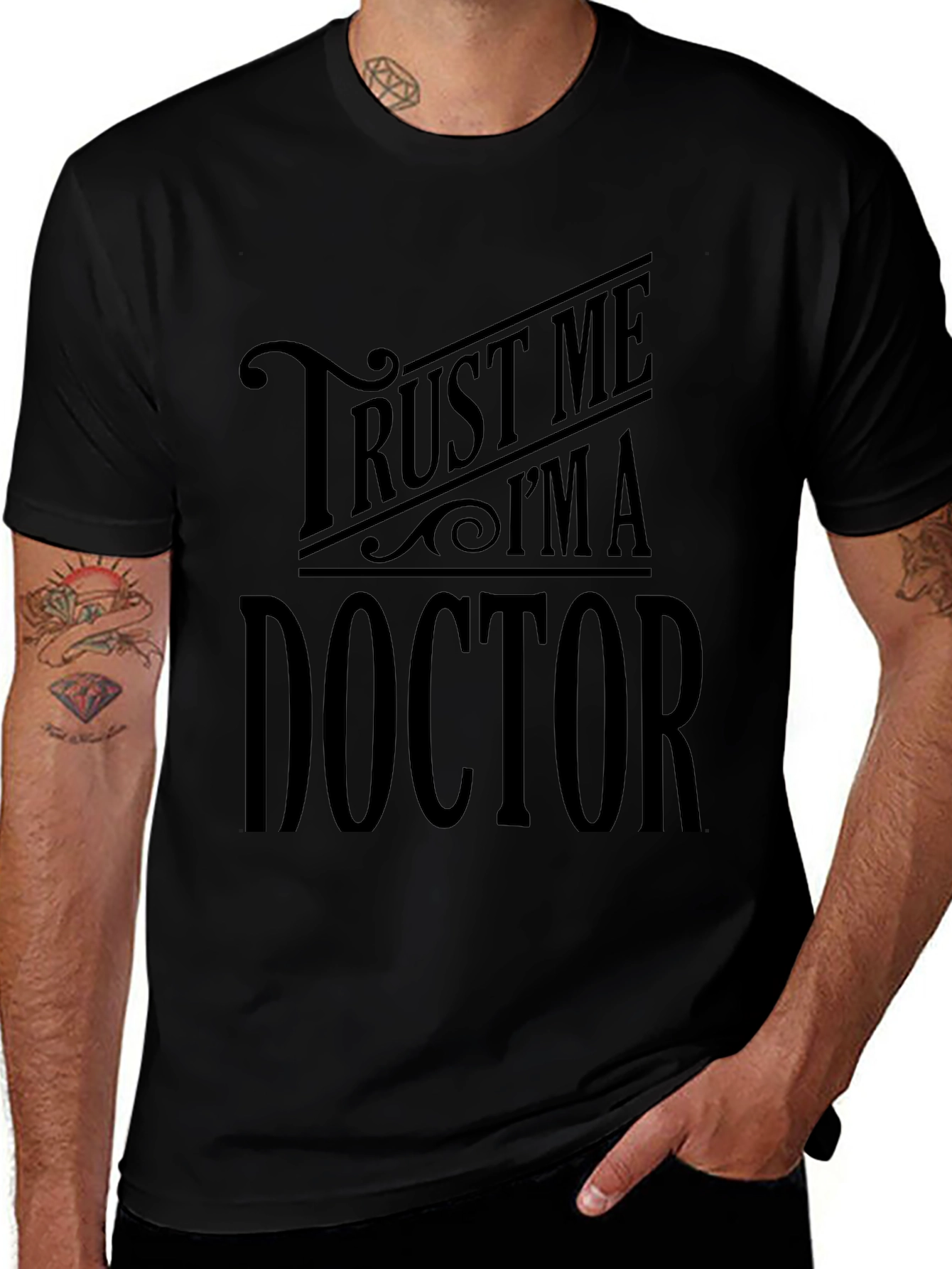 Trust Me Im A Doctor - Graphic Tee