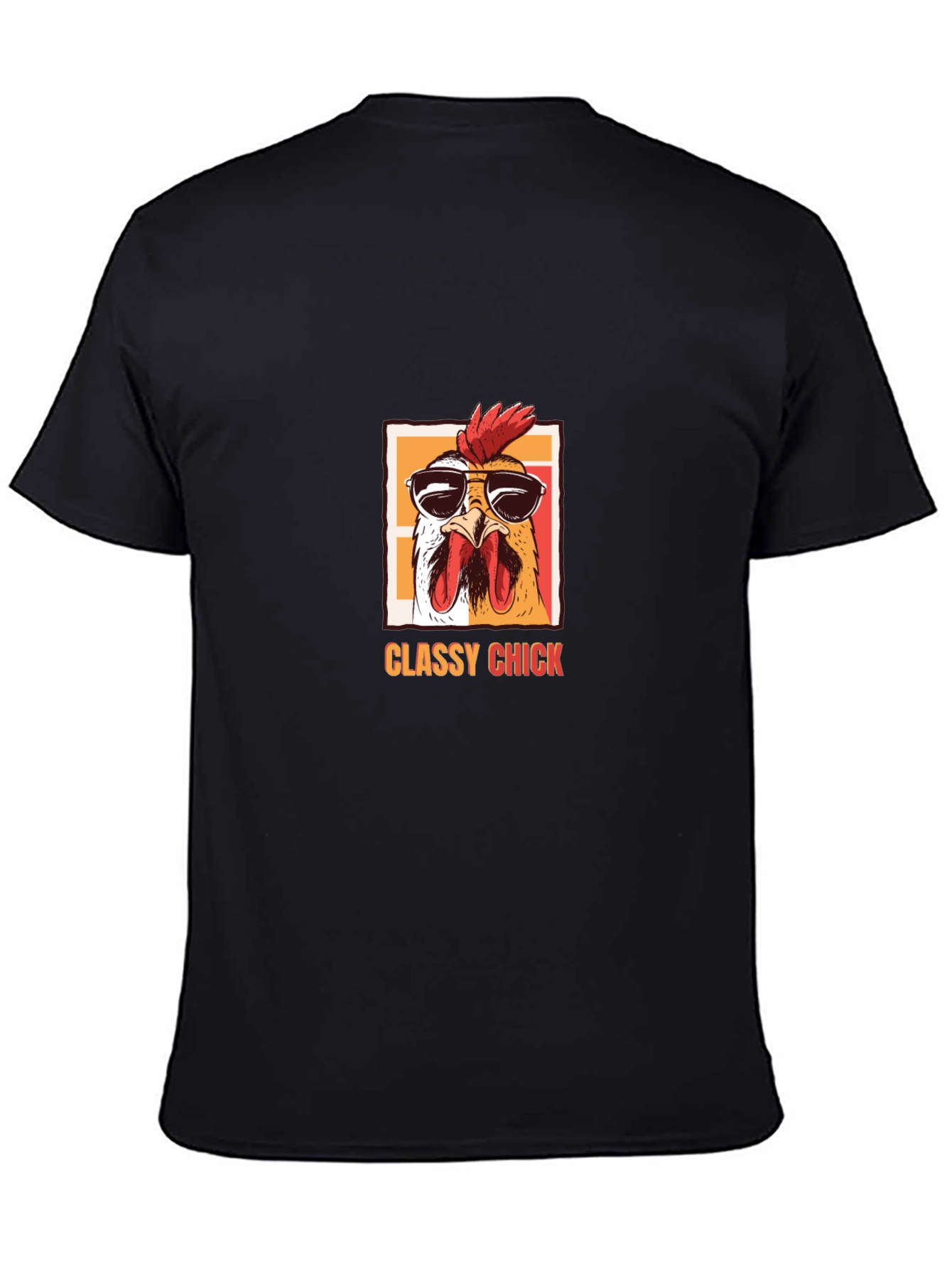 Classy Chick T-Shirt - Cool Chicken with Sunglasses