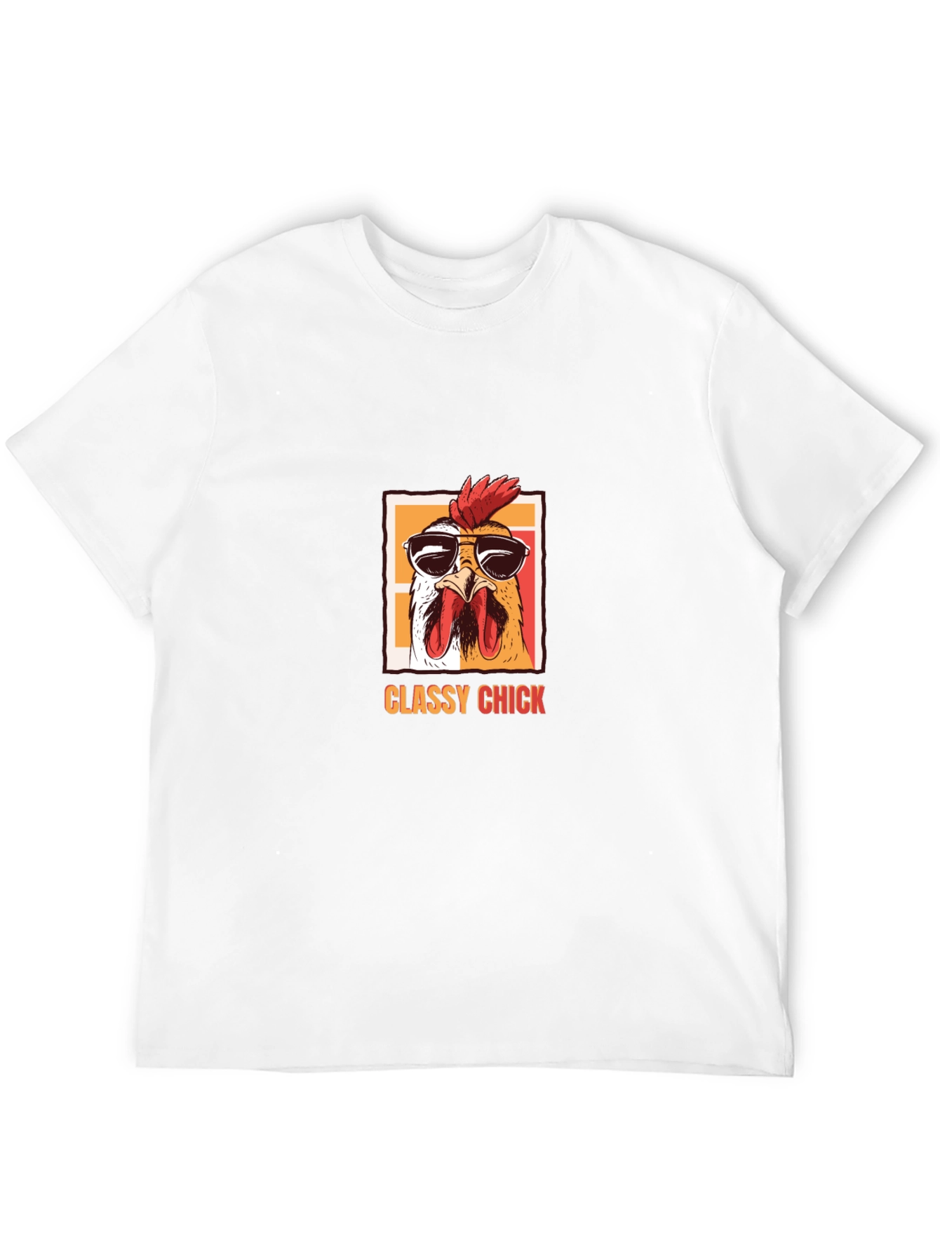 Classy Chick T-Shirt - Cool Chicken with Sunglasses