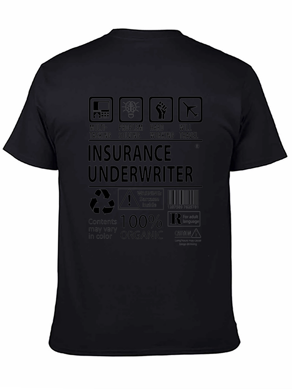 Insurance Underwriter 100% Organic Black T-Shirt
