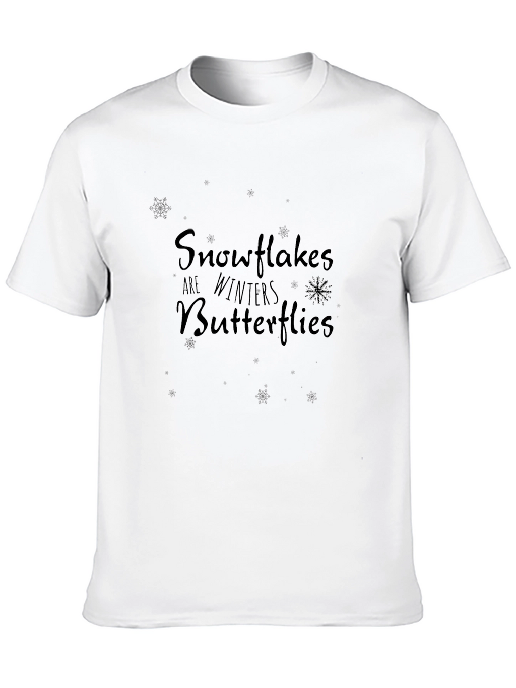 Snowflakes are Winter Butterflies Black Tee Shirt