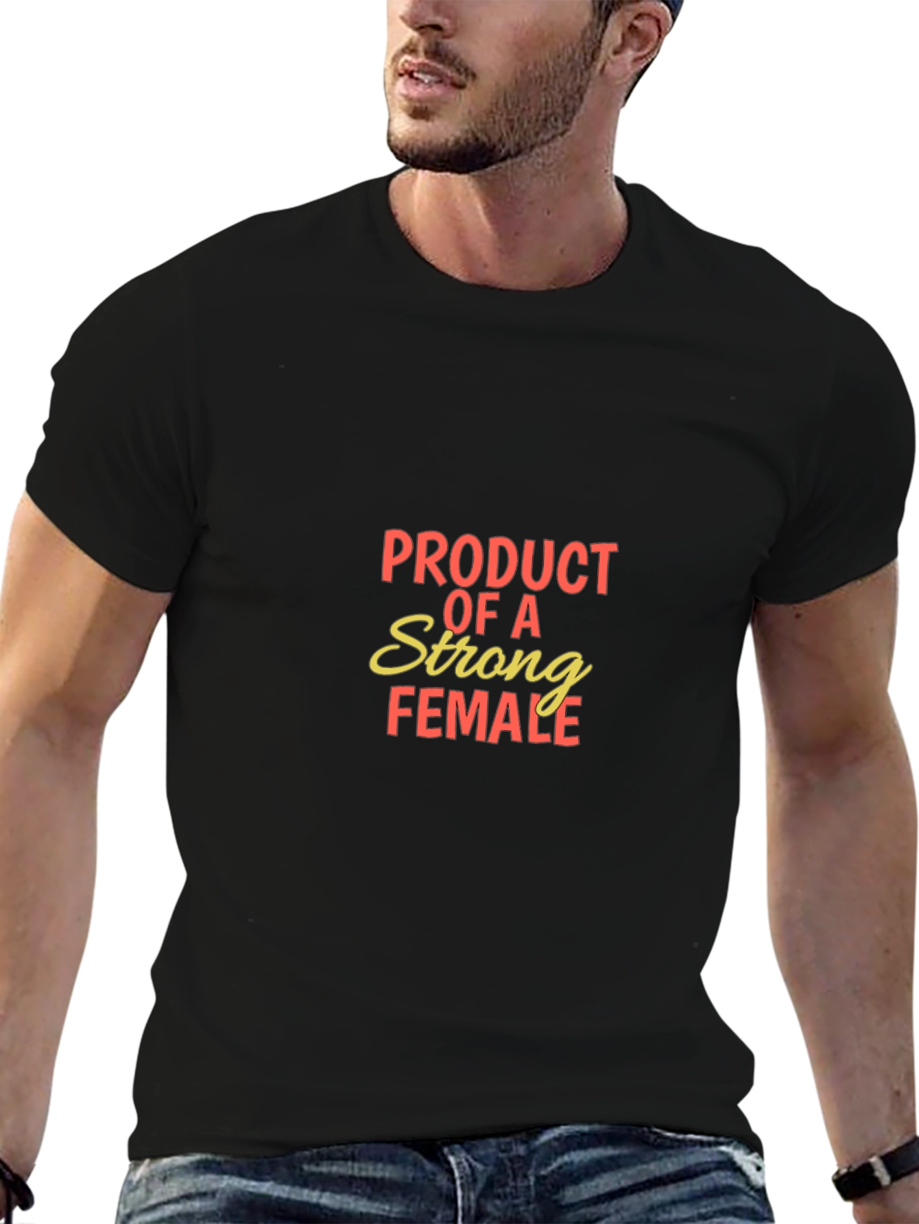 Product of a Strong Female T-Shirt