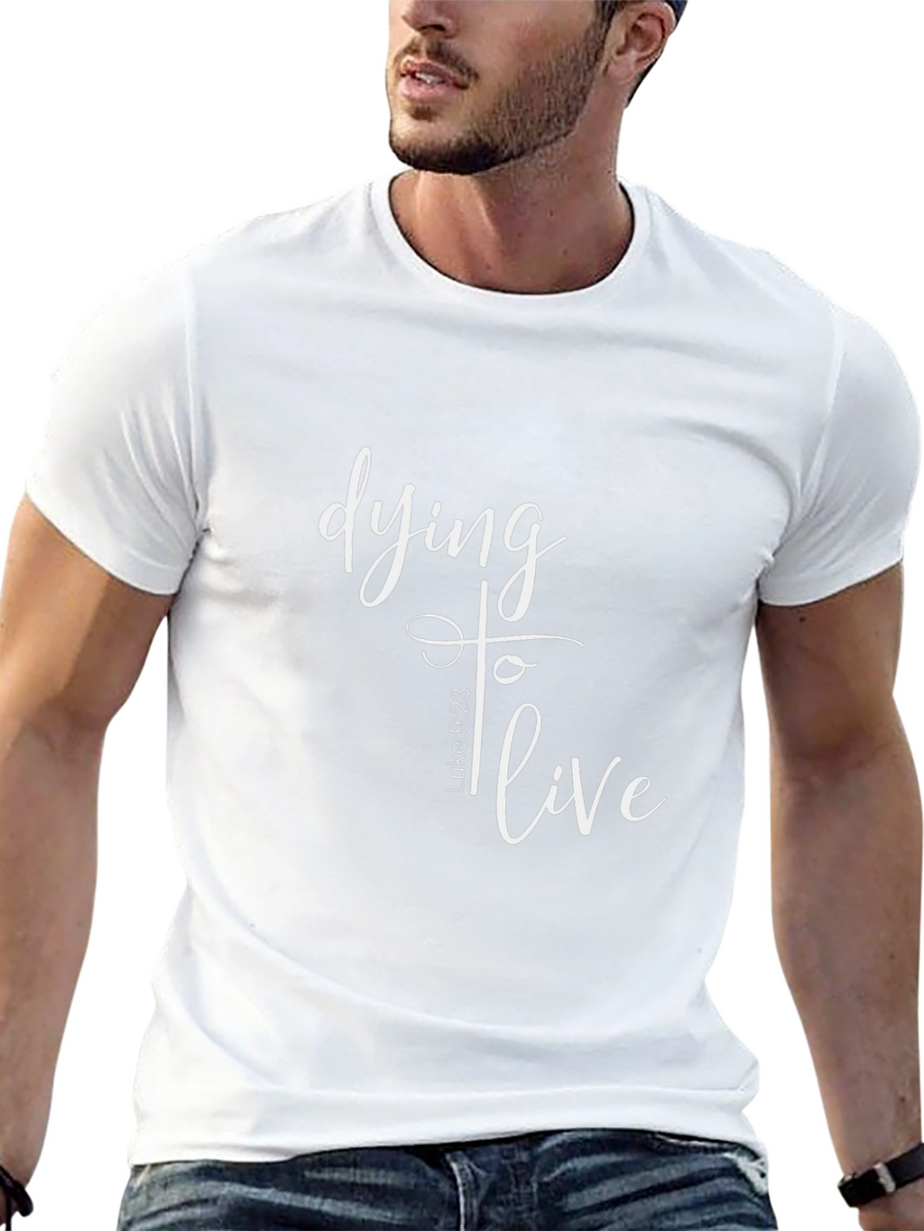 Dying to Live Luke 9:23 Christian T-Shirt