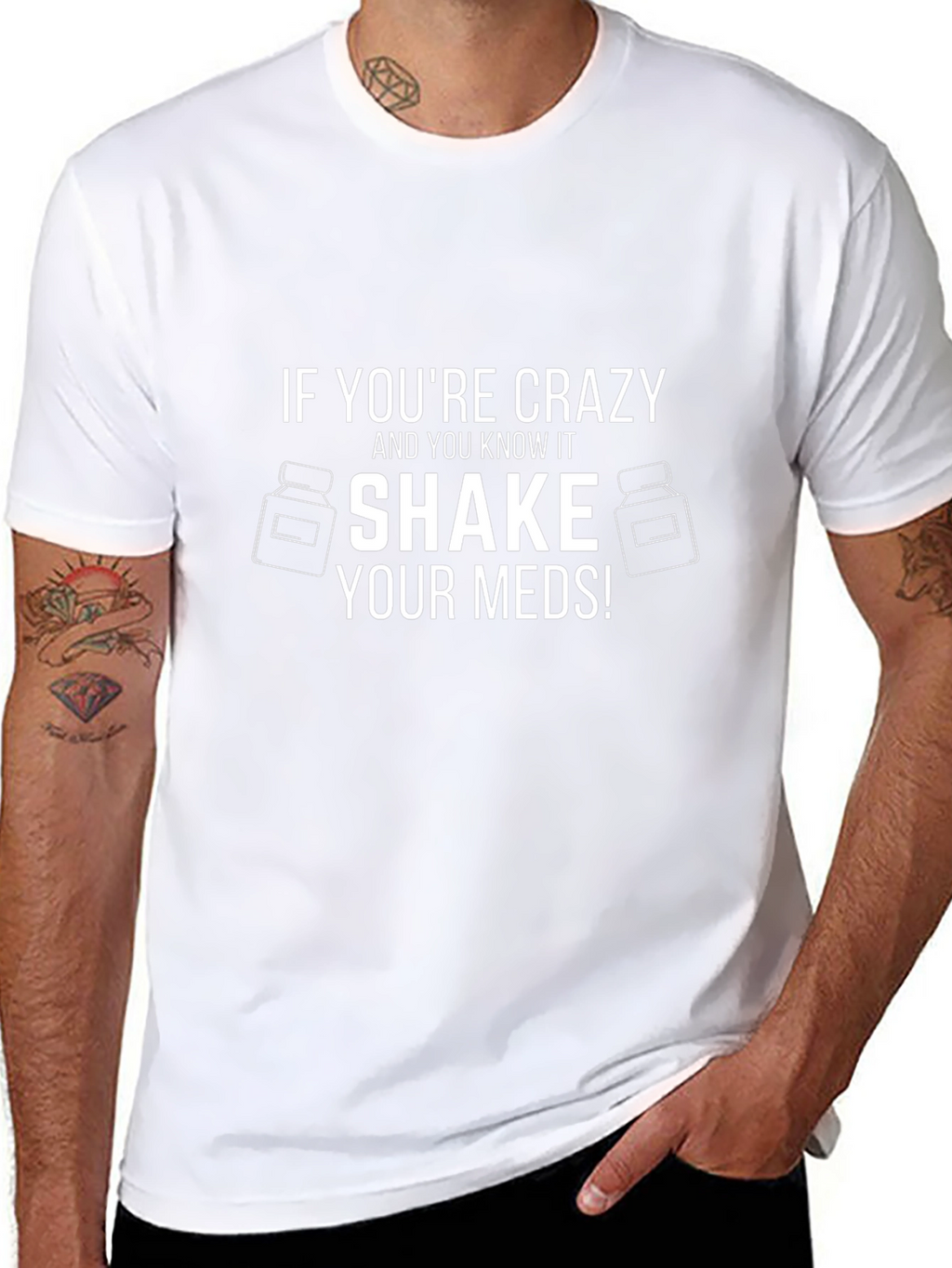 Crazy Shake Your Meds! Novelty T-Shirt