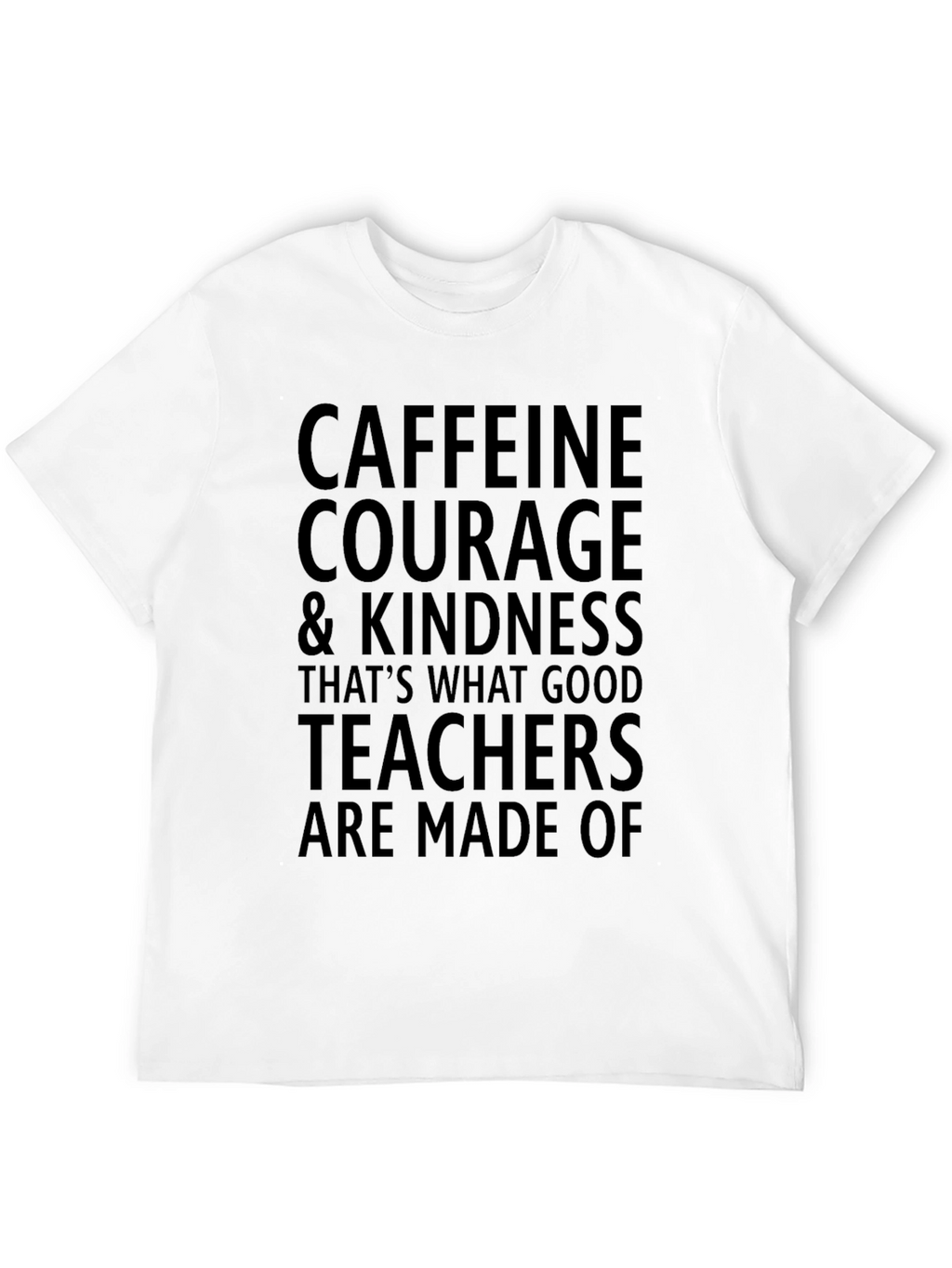 Caffeine Courage Teacher Graphic Tee - Black Cotton T-Shirt