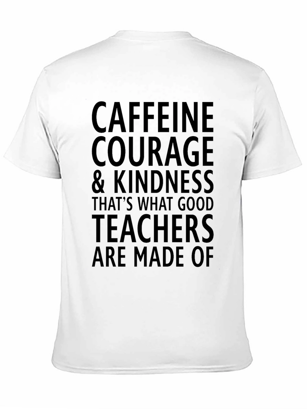 Caffeine Courage Teacher Graphic Tee - Black Cotton T-Shirt