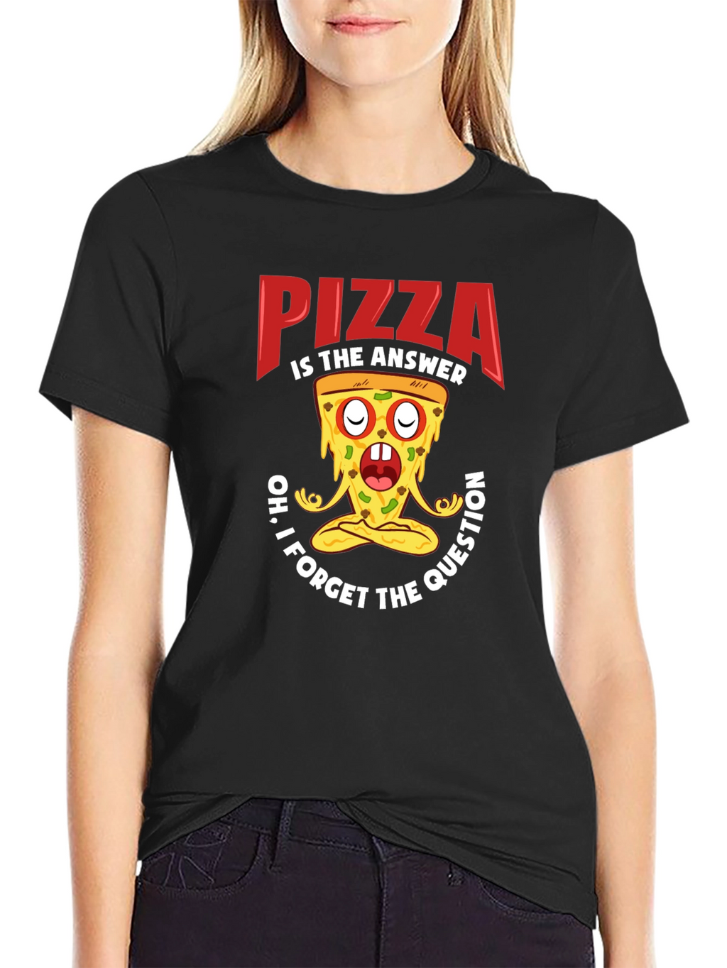 Pizza is the Answer T-Shirt