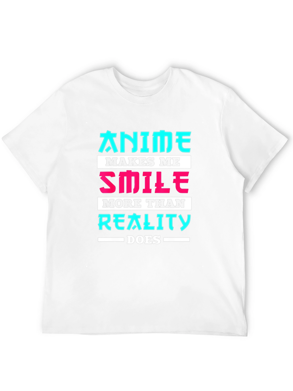 Anime Makes Me Smile T-Shirt - Geek Tee