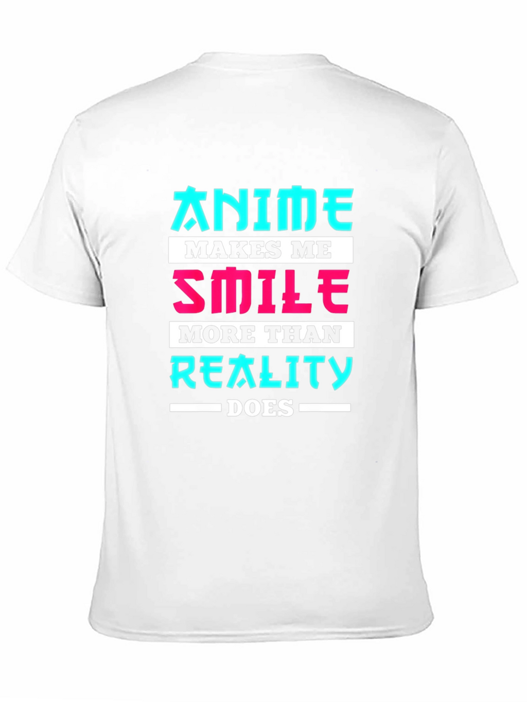 Anime Makes Me Smile T-Shirt - Geek Tee