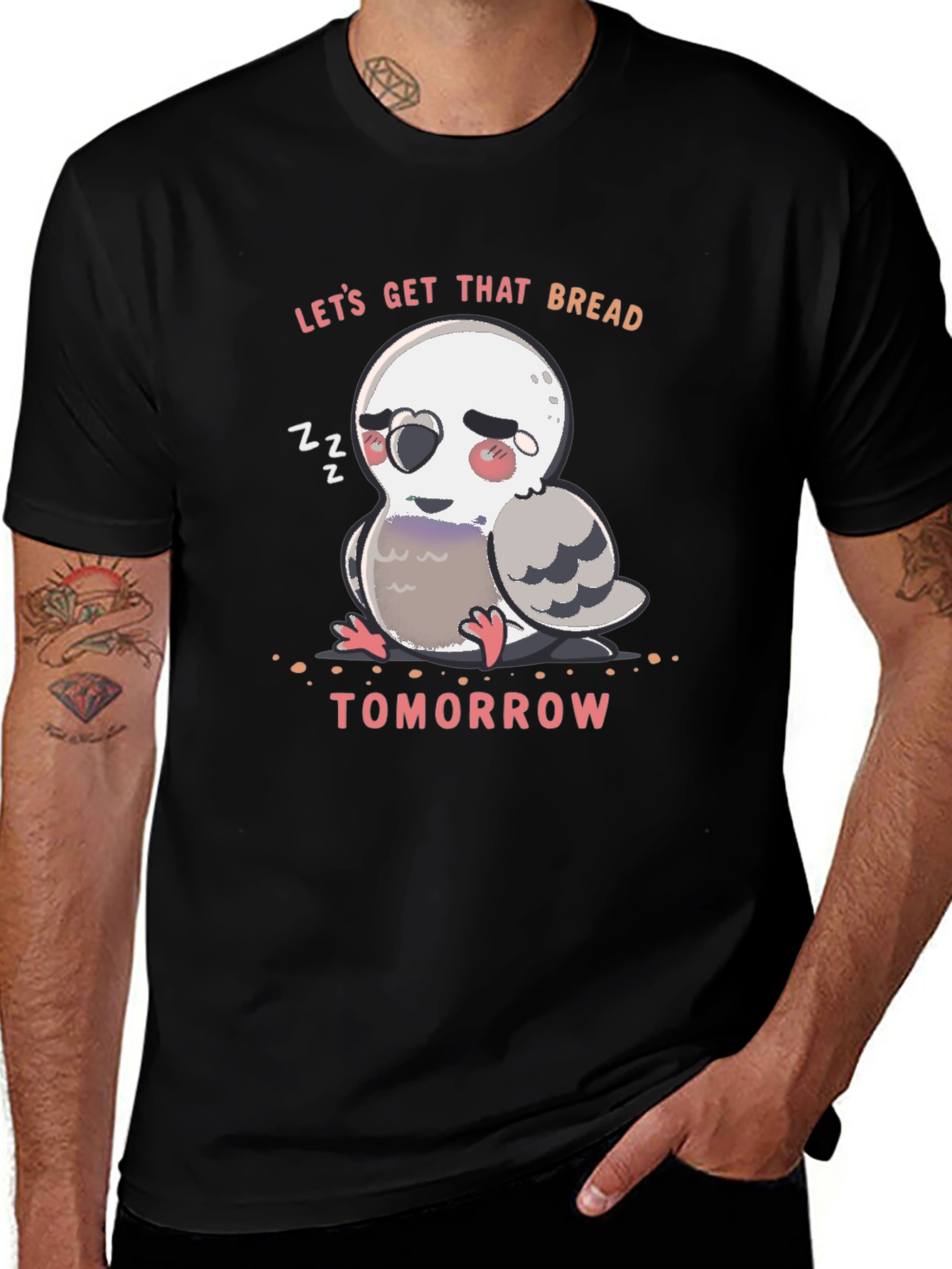 Lets Get That Bread Tomorrow T-Shirt
