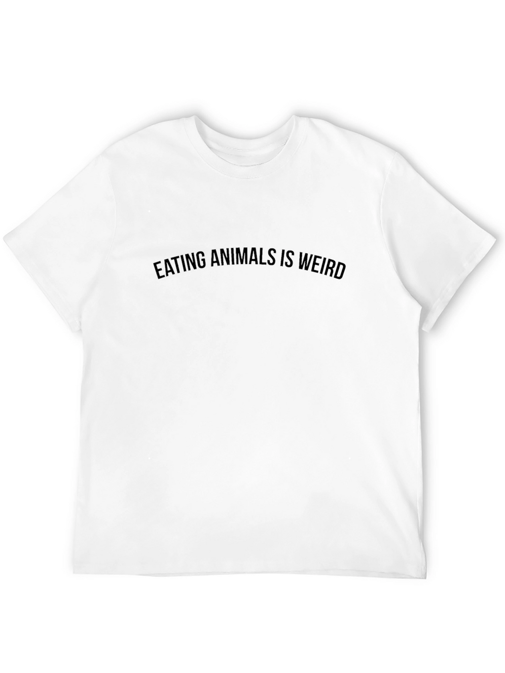 Eating Animals is Weird Black T-Shirt