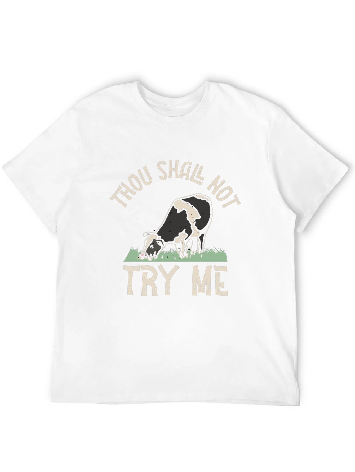 Thou Shall Not Try Me Black Cow T-Shirt