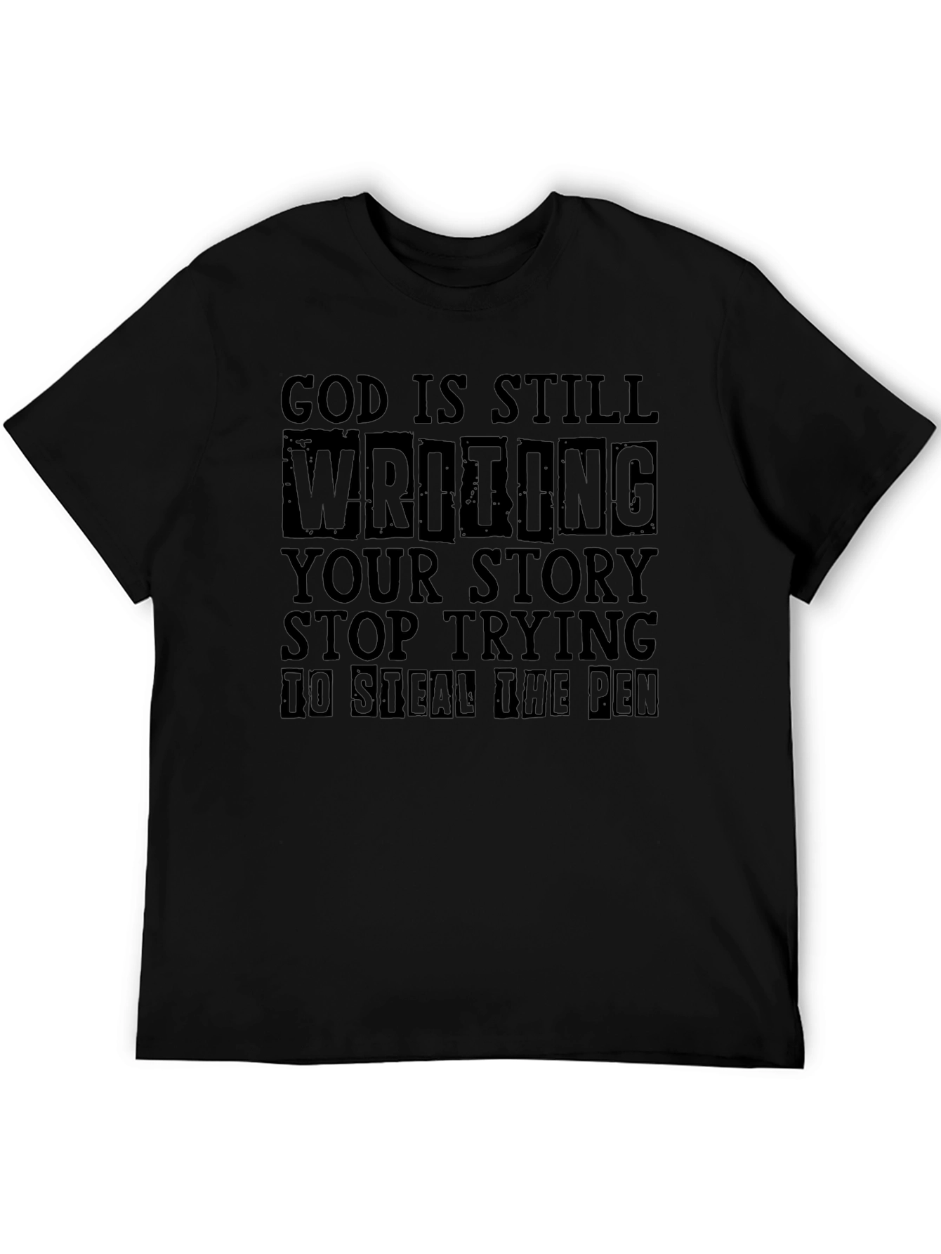 God Is Still Writing Your Story T-Shirt