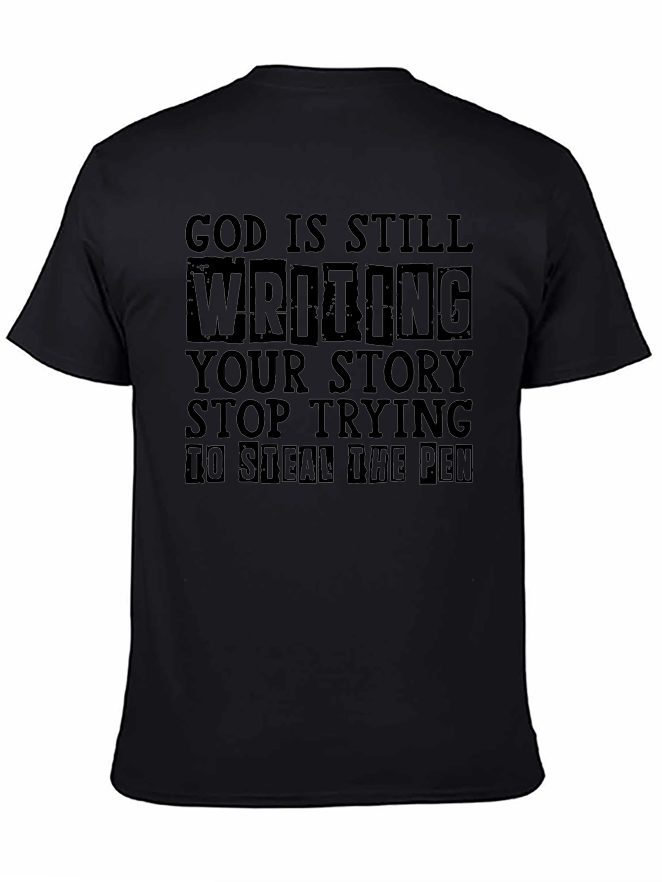God Is Still Writing Your Story T-Shirt