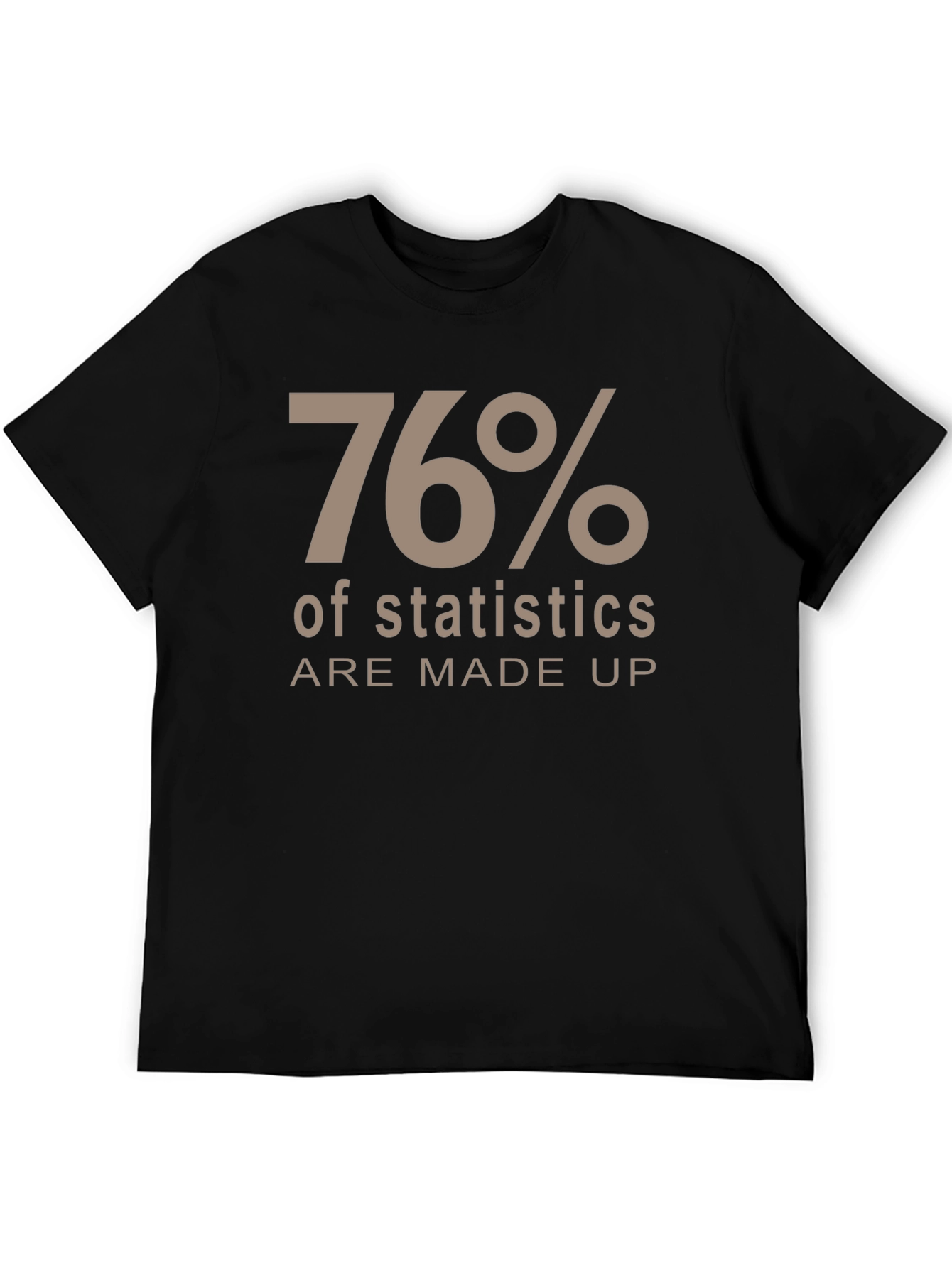 Funny Statistics Humor T-Shirt