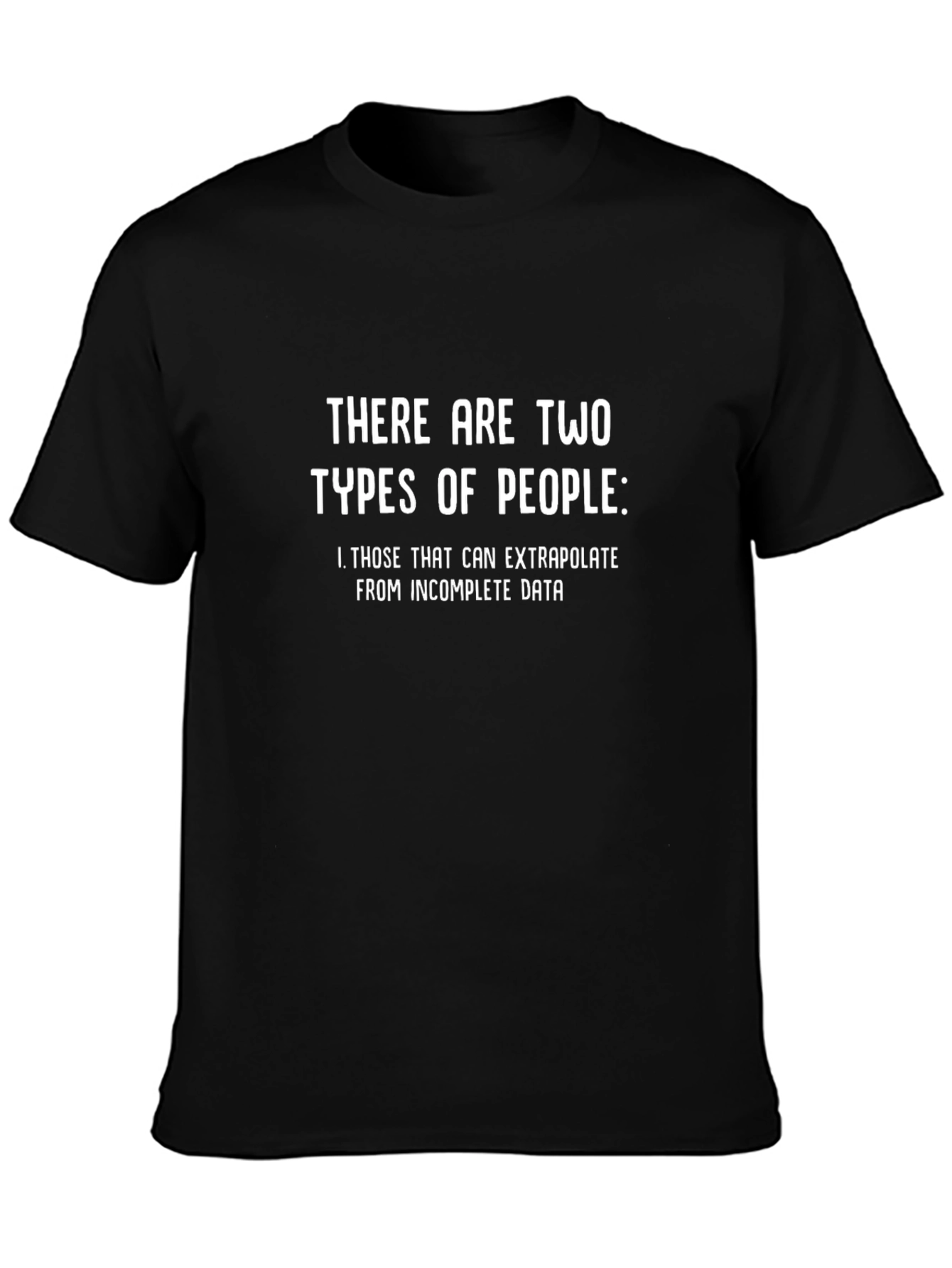 Extrapolate Funny T-Shirt - Data Science Humor Tee