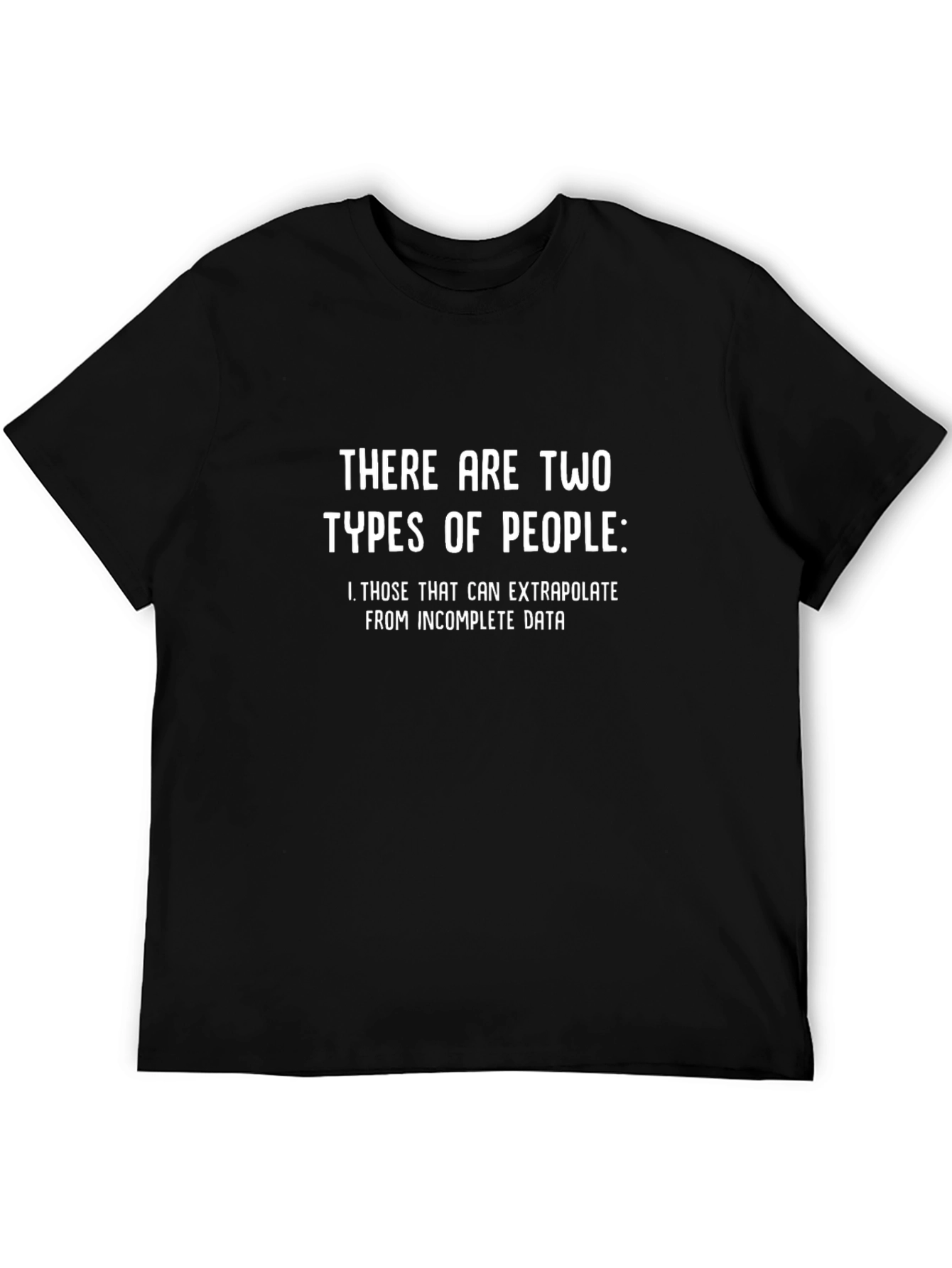 Extrapolate Funny T-Shirt - Data Science Humor Tee