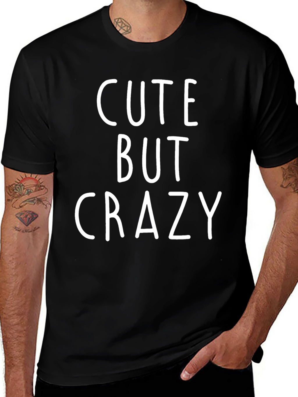 Cute But Crazy Graphic T-Shirt