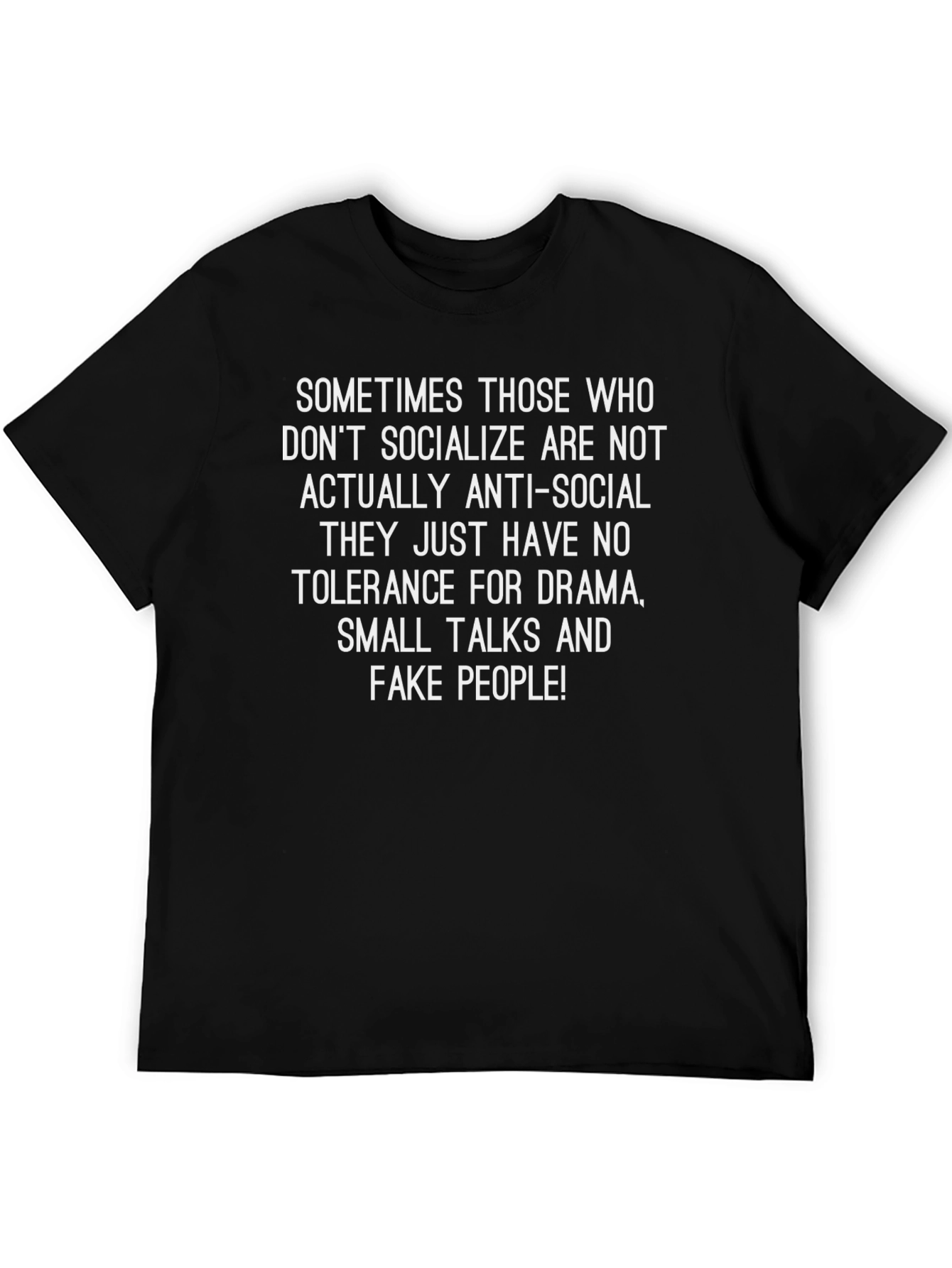 Anti-Social Tolerance T-Shirt: Drama-Free Style