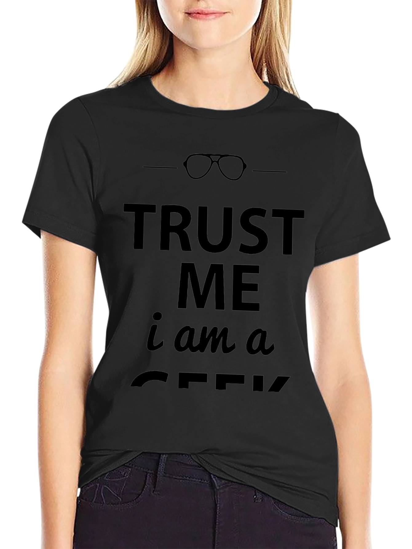 Trust Me Im A Geek T-Shirt