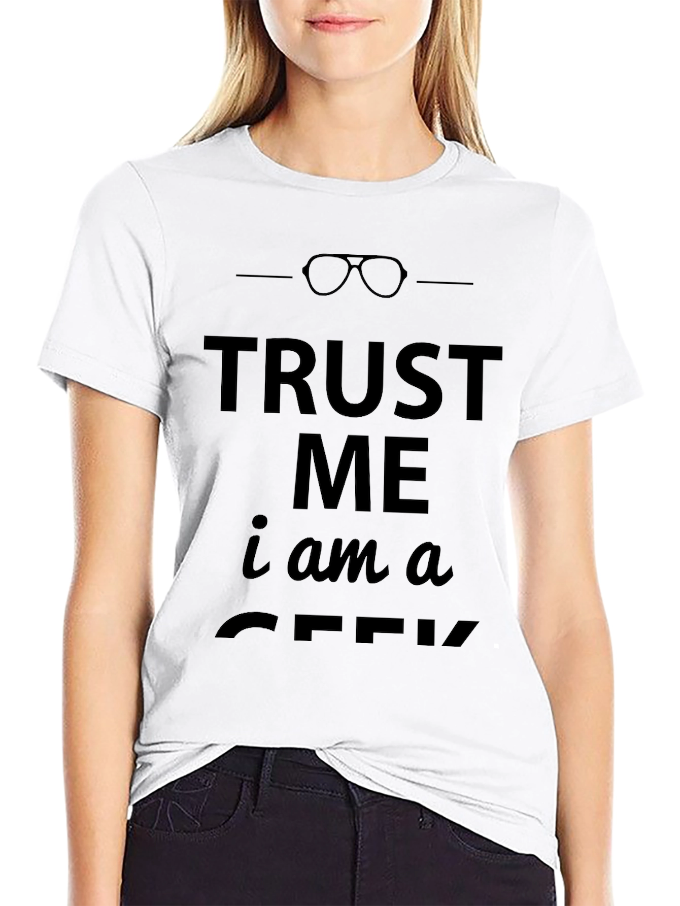 Trust Me Im A Geek T-Shirt