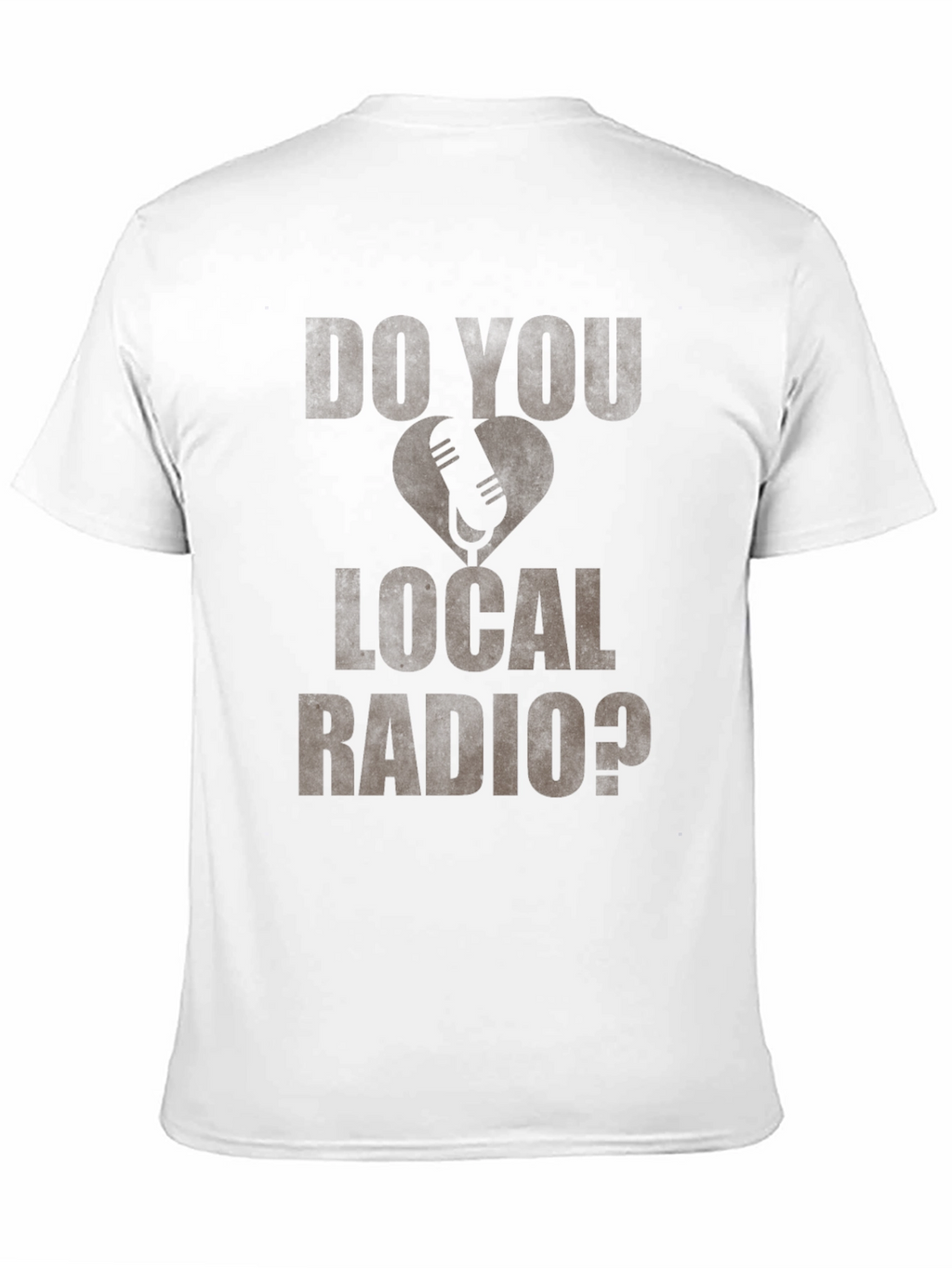 Do You Love Local Radio? Graphic T-Shirt