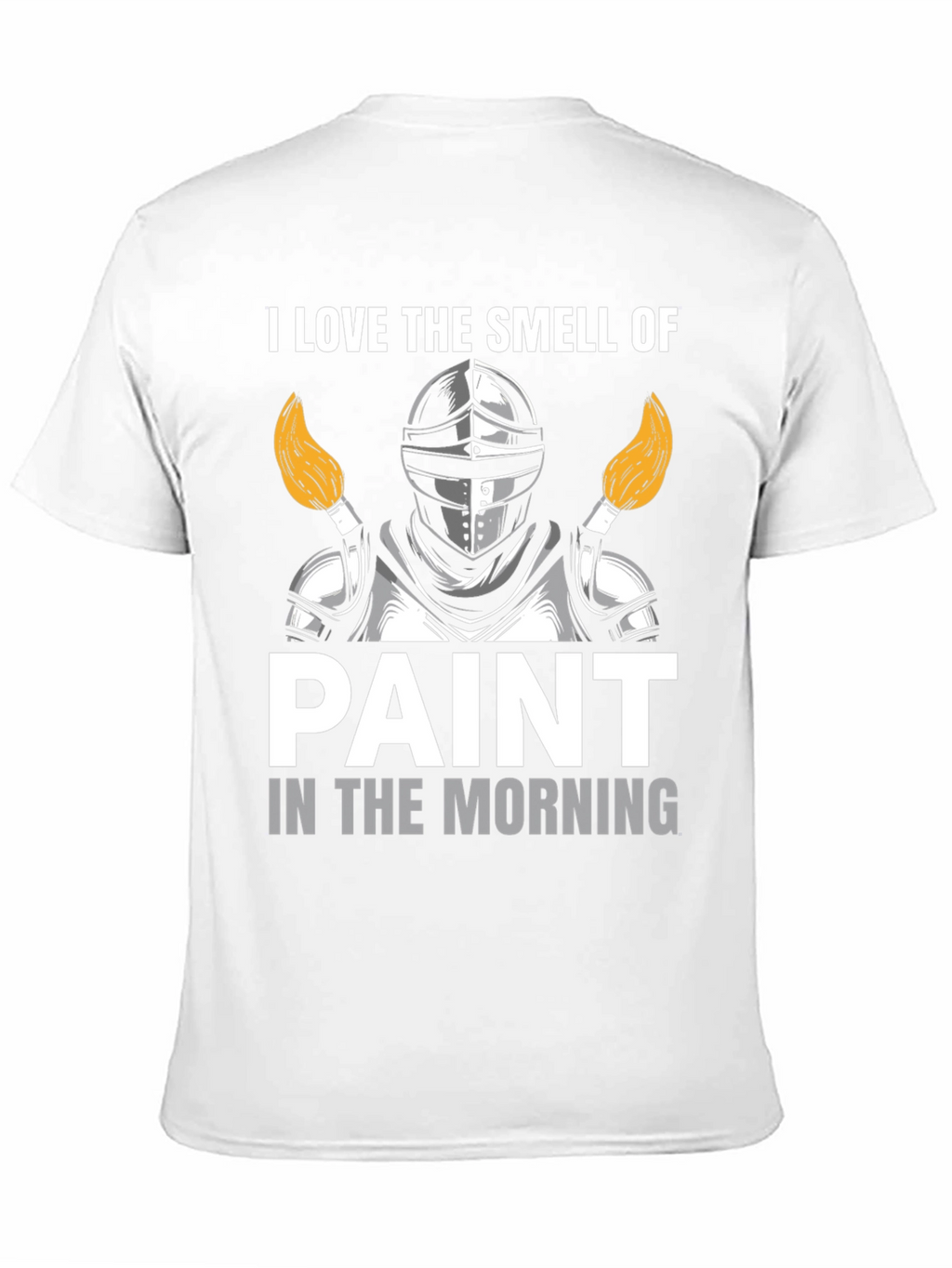 I Love The Smell of Paint T-Shirt