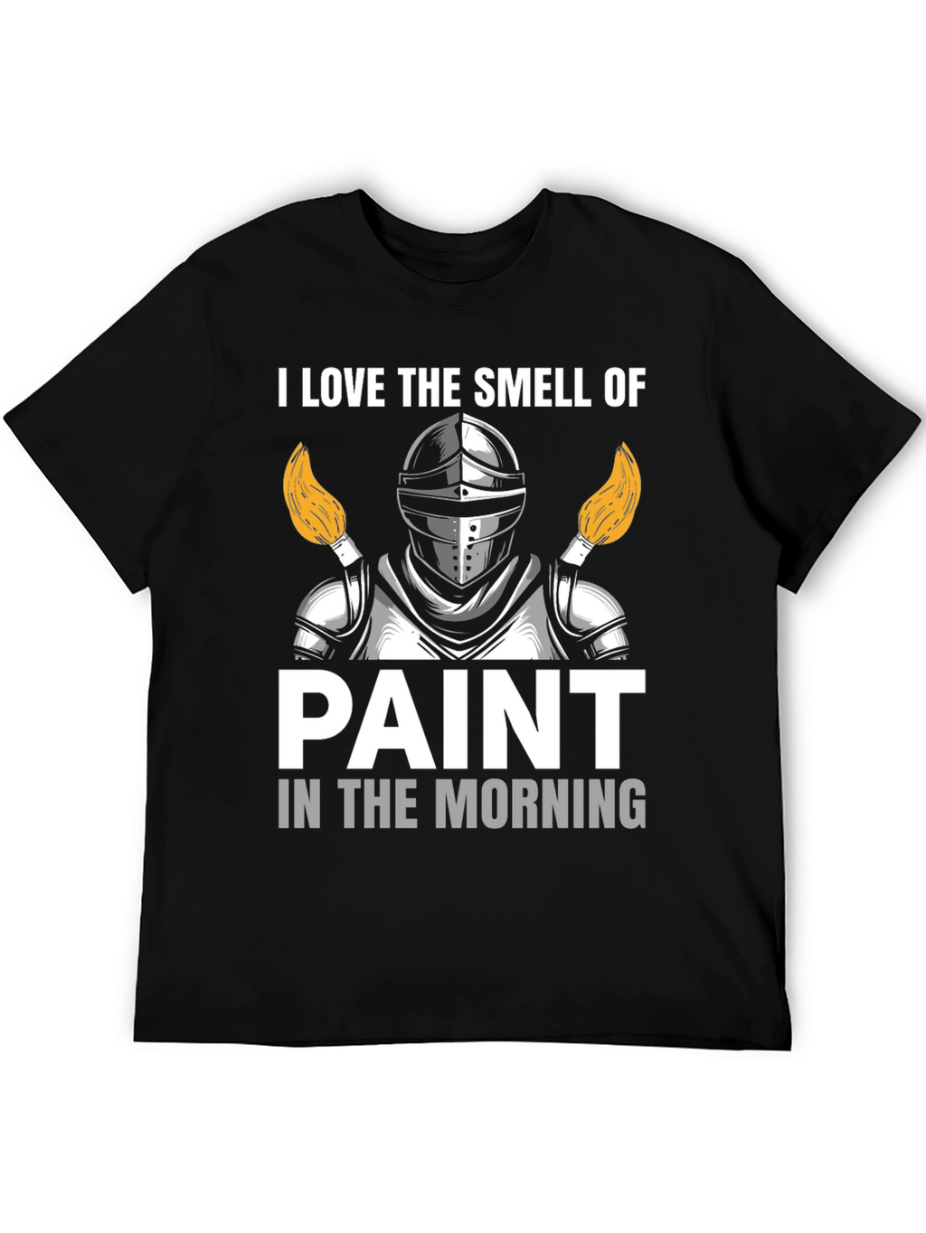 I Love The Smell of Paint T-Shirt