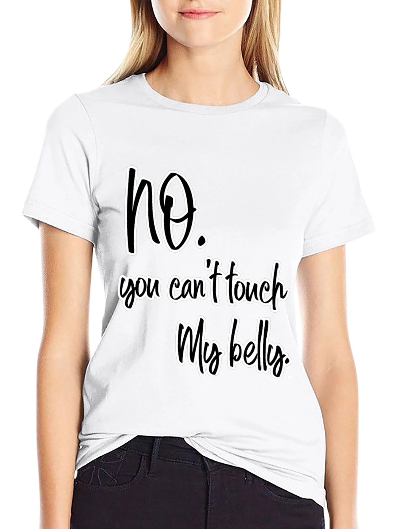 No Touch My Belly Graphic Tee - Unisex