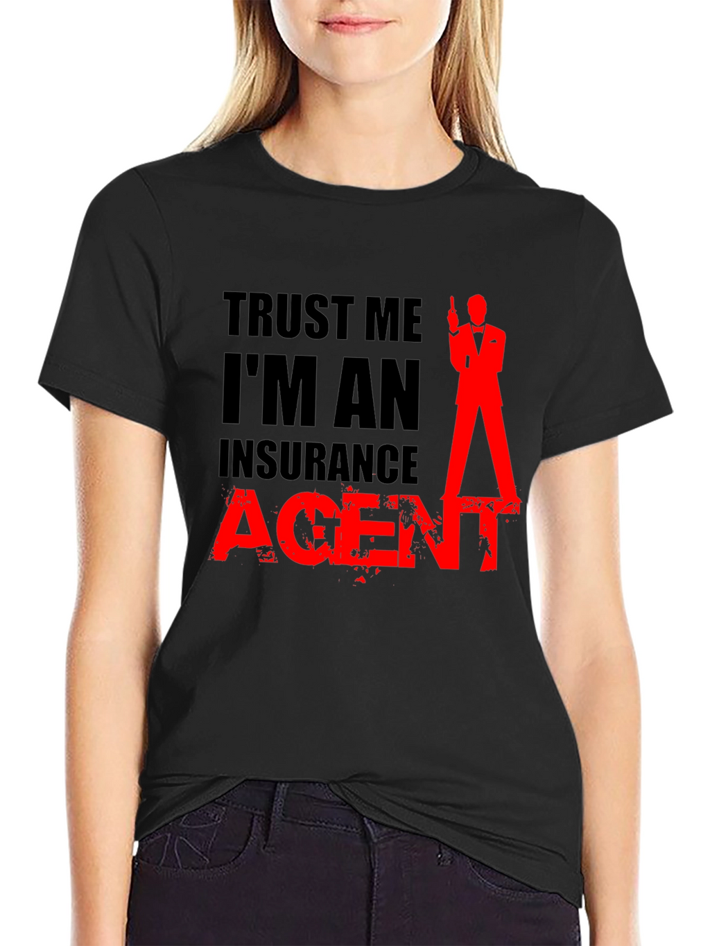 Trust Me Im An Insurance Agent Black T-Shirt