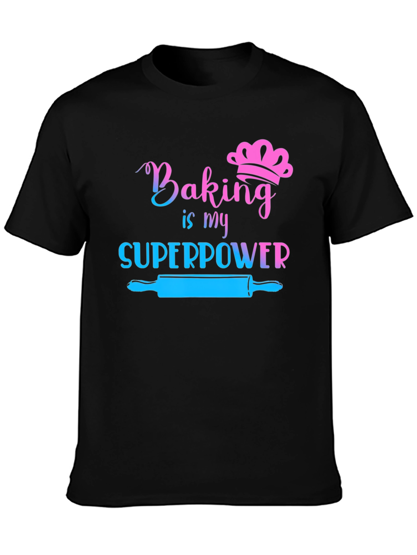 Baking is My Superpower Graphic Tee
