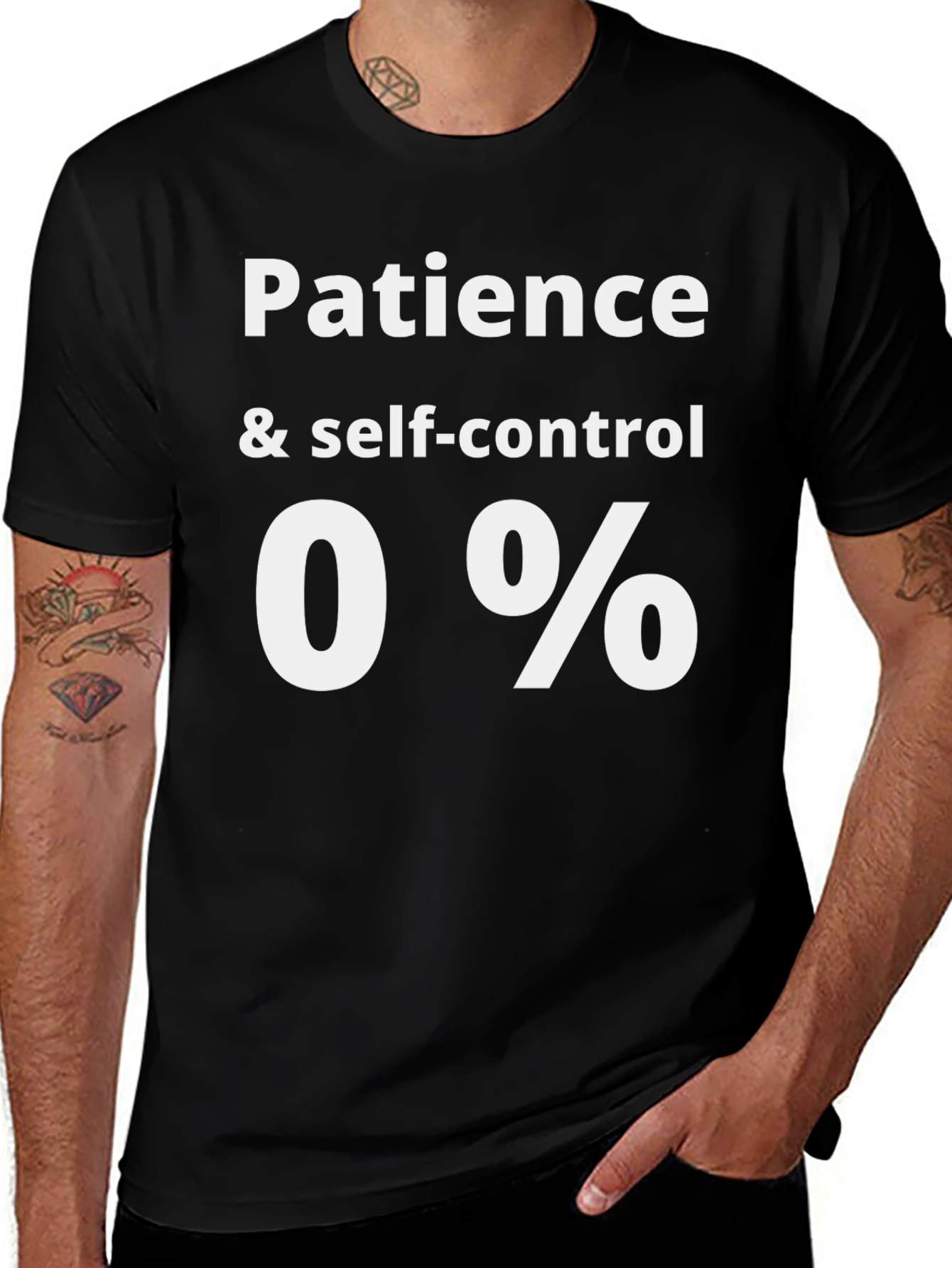 Patience & Self-Control 0% Funny Graphic Tee