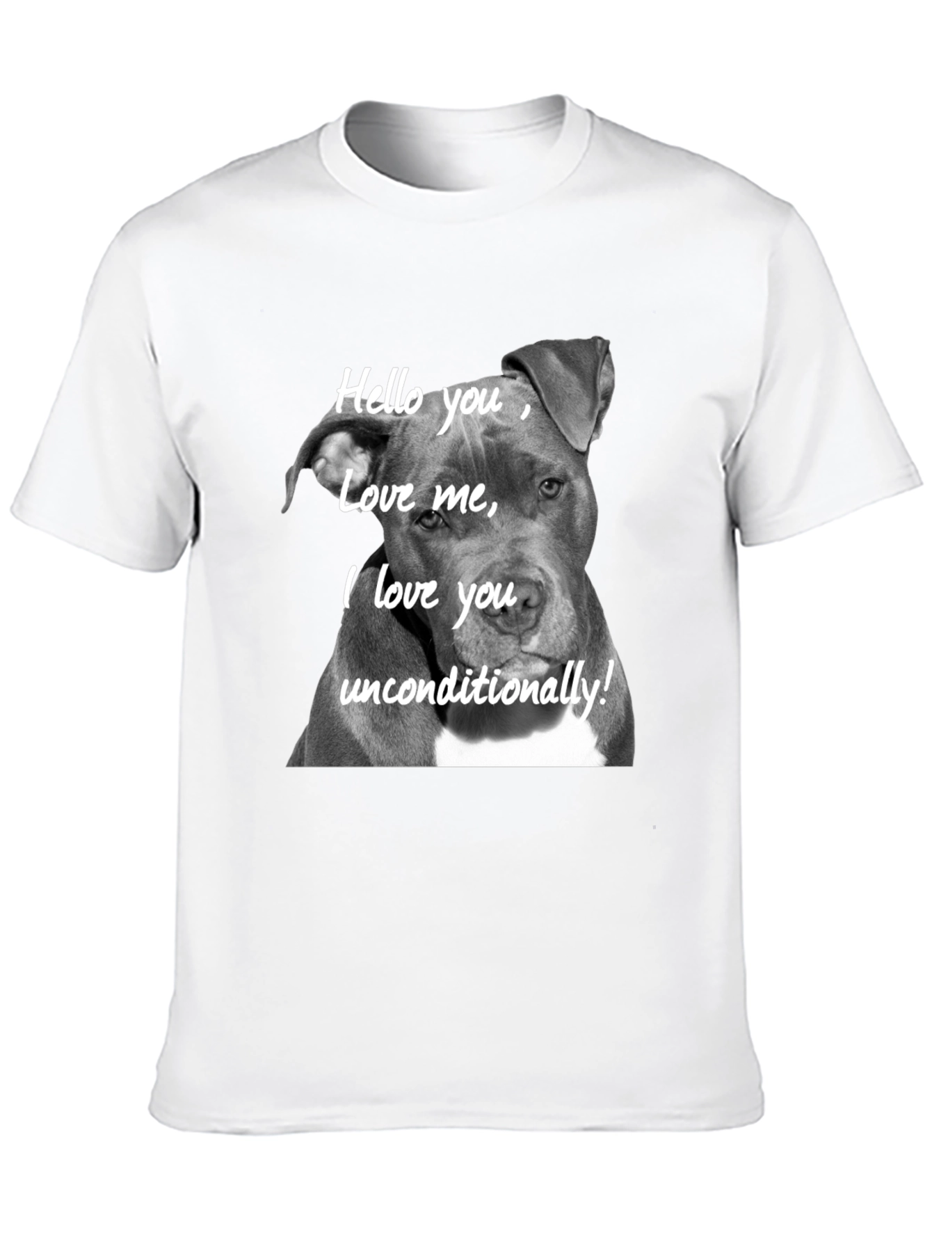 Pitbull Dog Lover Graphic Tee - Hello You Love Me