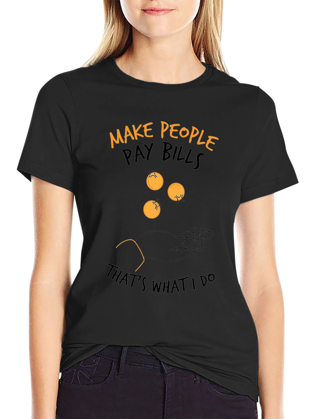 Make People Pay Bills T-Shirt