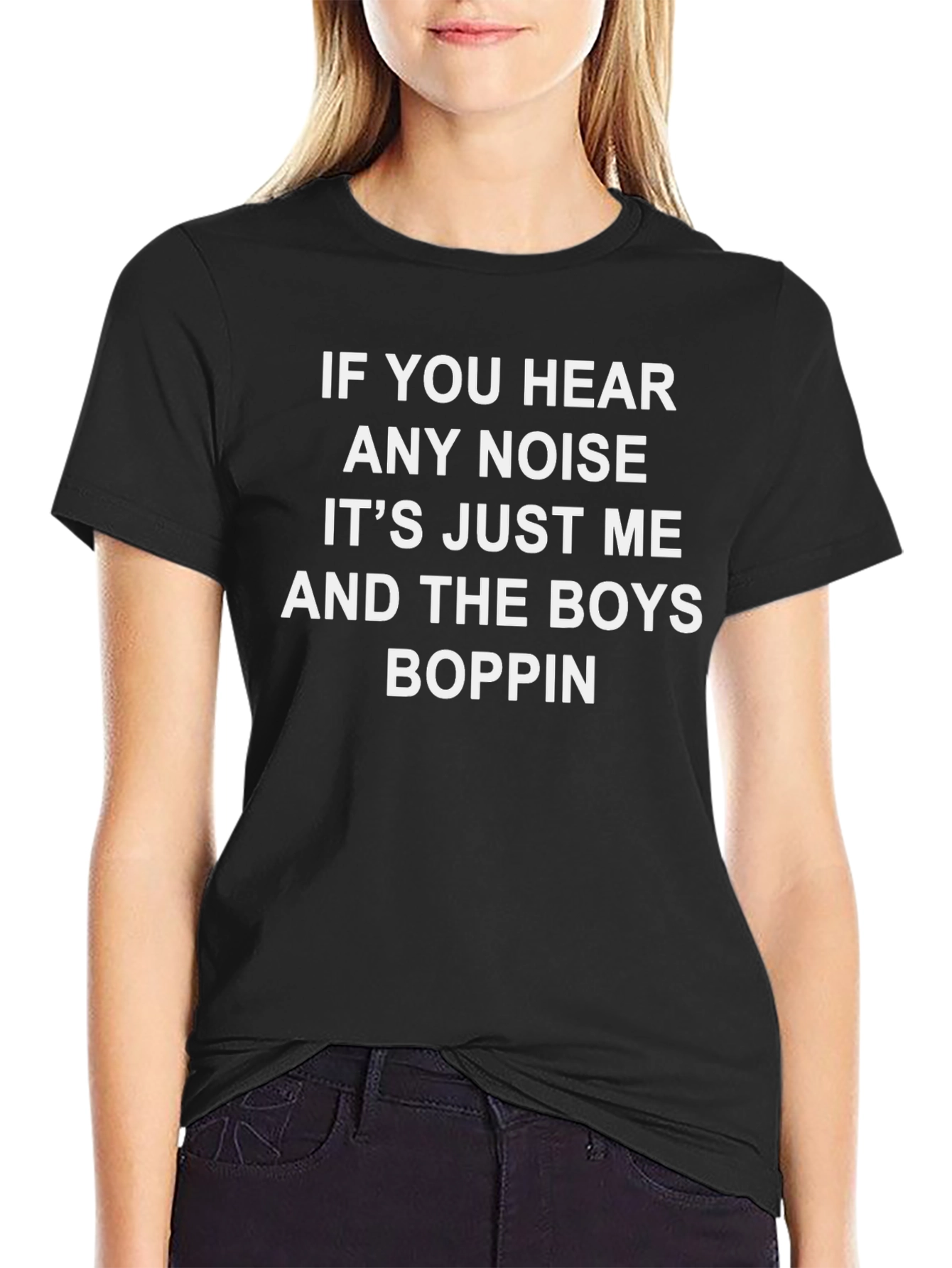 If You Hear Any Noise Graphic Tee