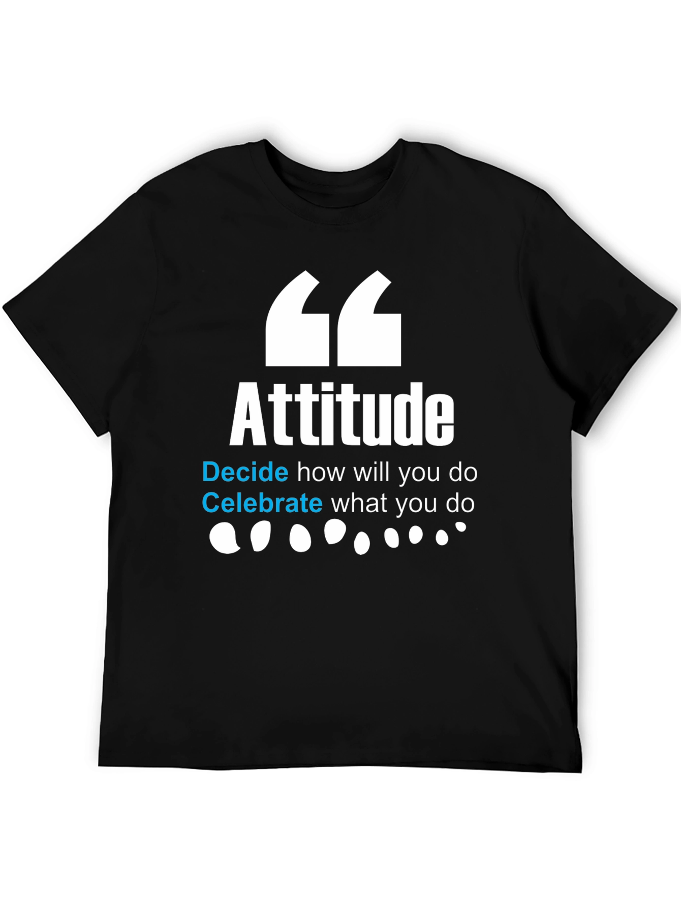 Attitude Graphic Tee - Inspire & Motivate